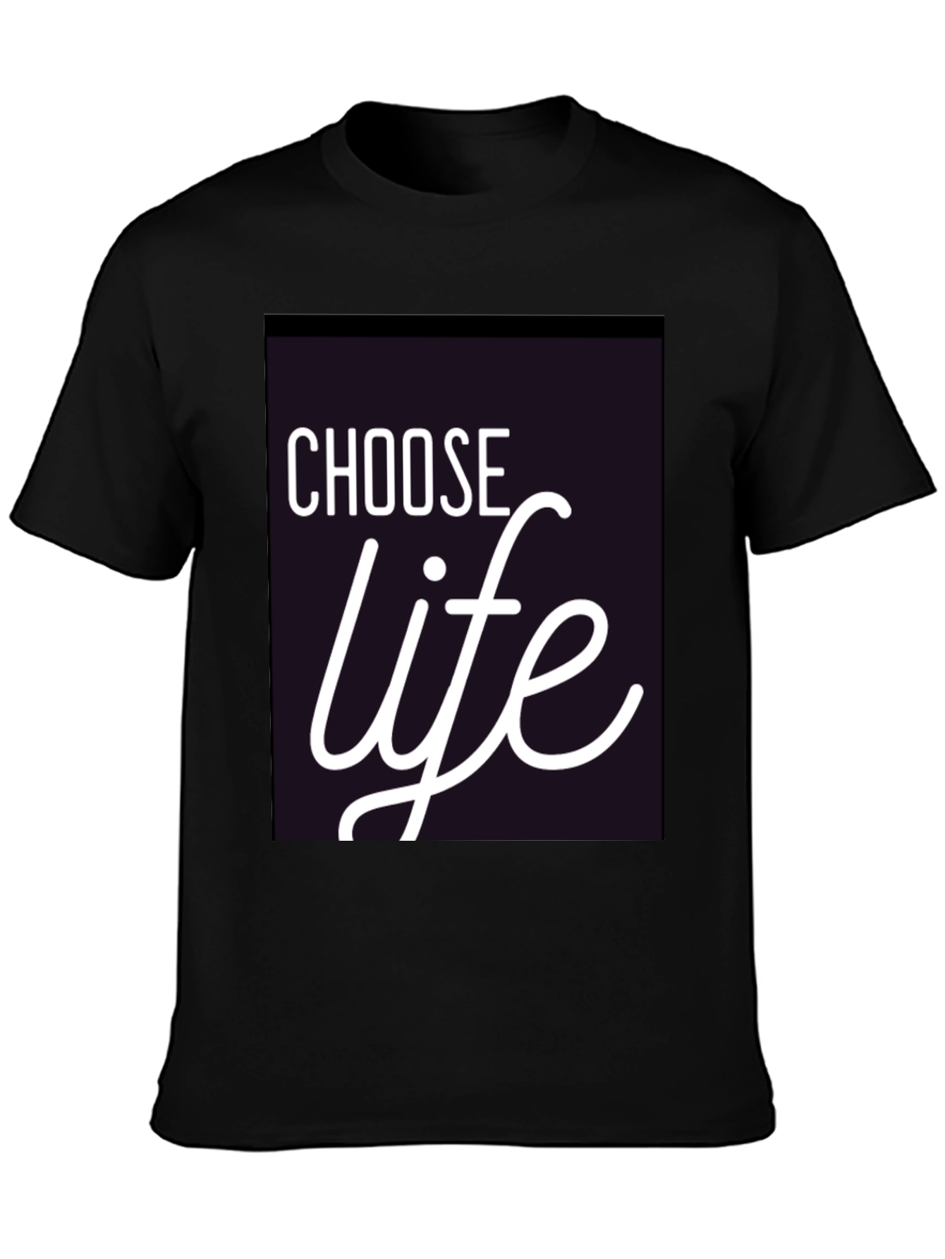 Choose Life Black T-Shirt