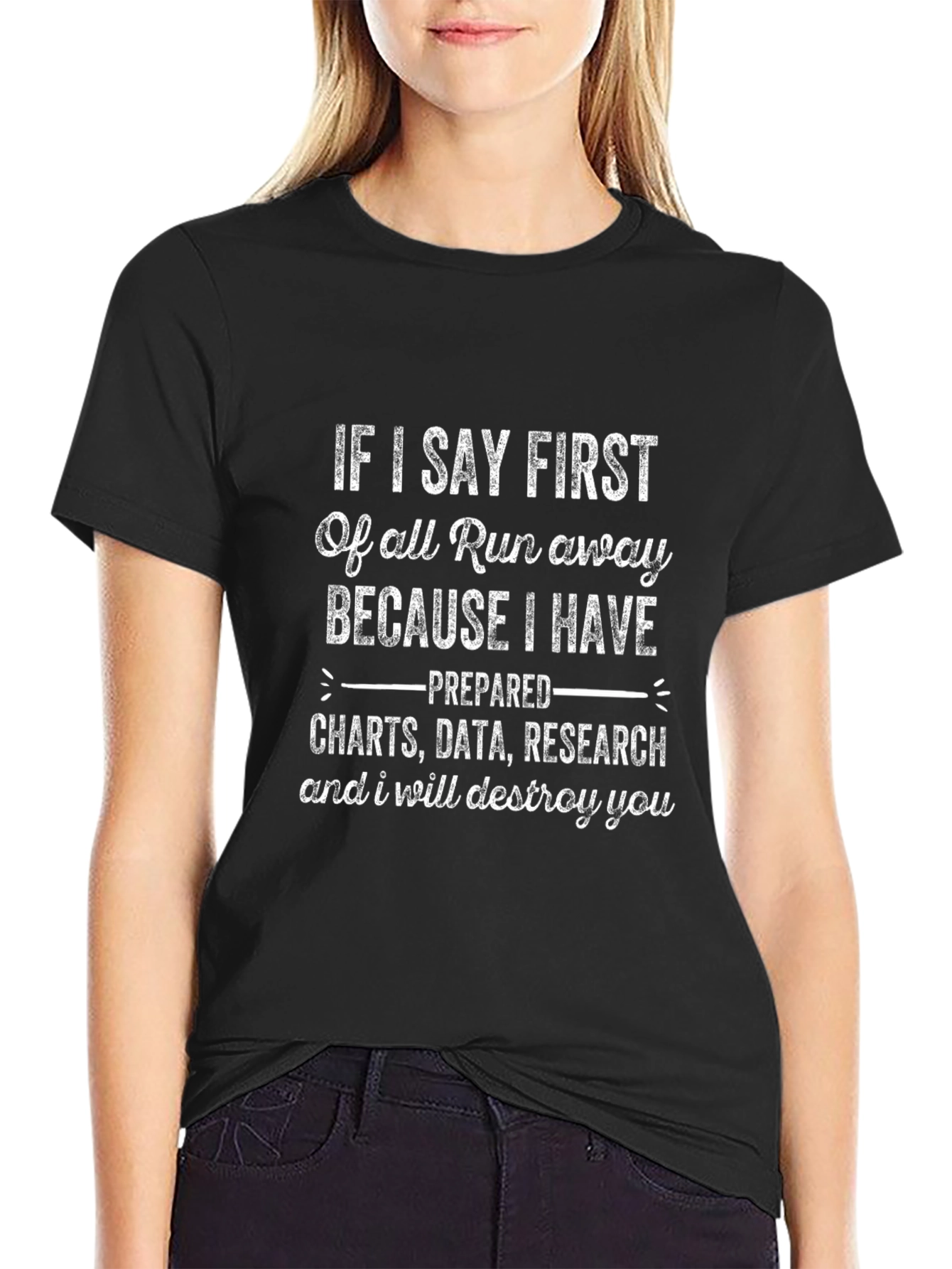 Run Away Funny Prepared Research Graphic T-Shirt