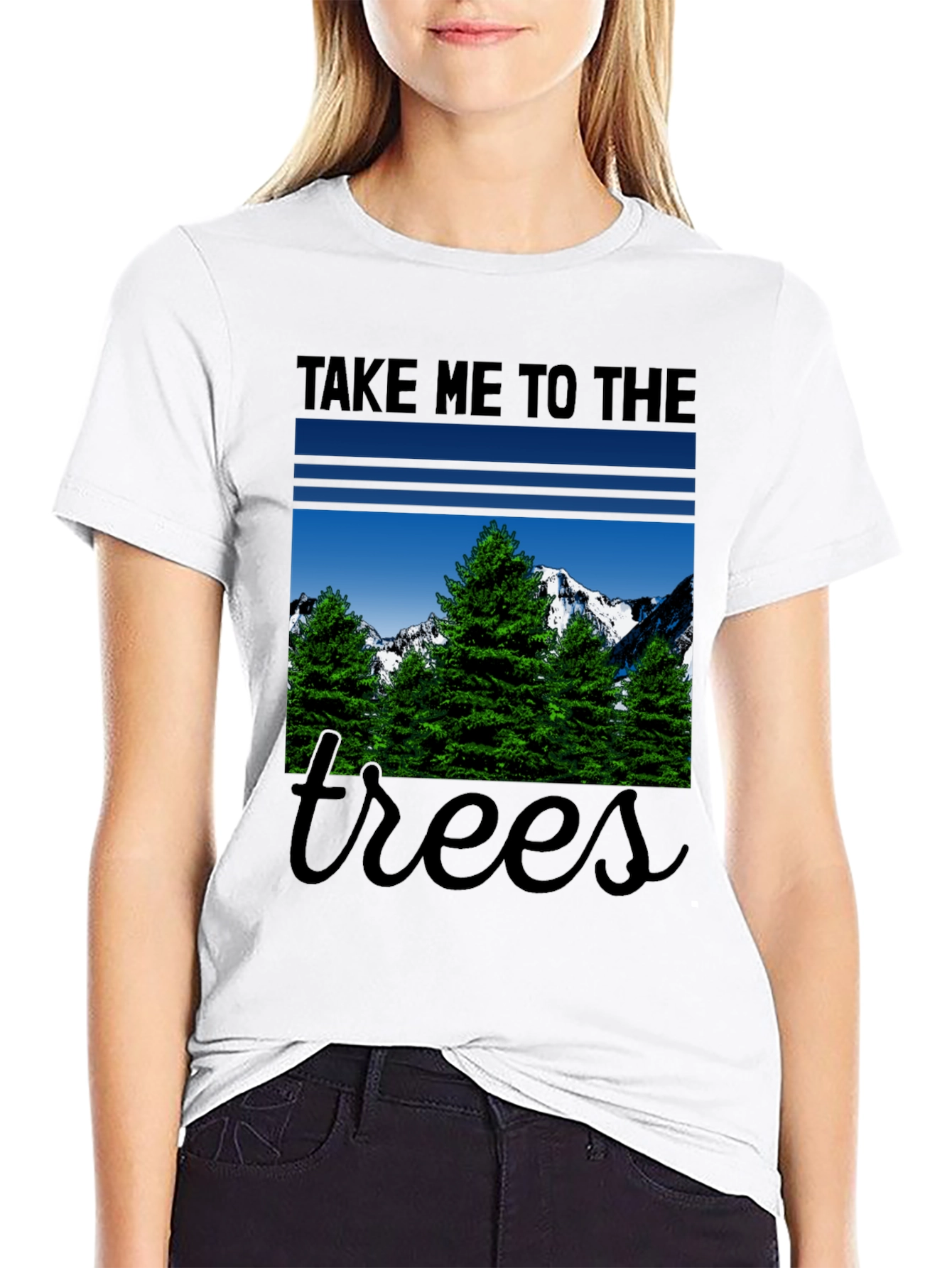 Take Me to the Trees T-Shirt