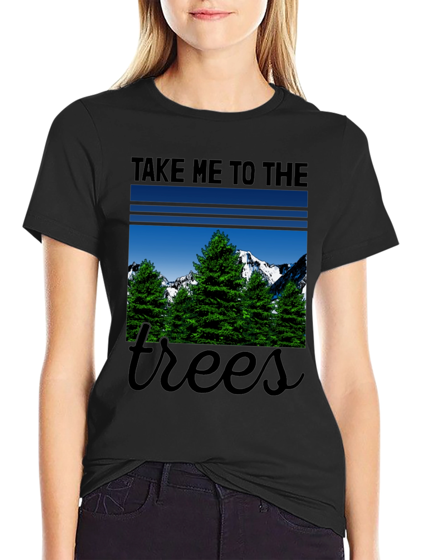Take Me to the Trees T-Shirt