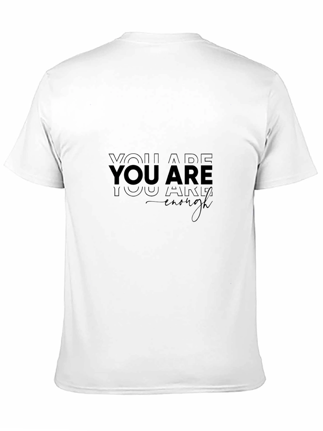 Inspirational You Are Enough Black T-Shirt