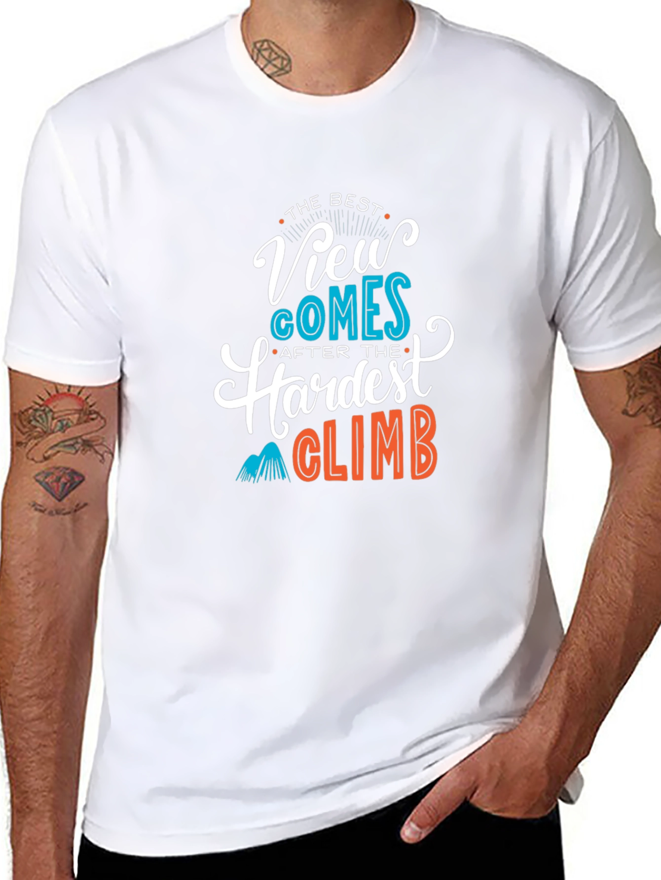 Inspirational Climb T-Shirt: Best View After Hardest Climb