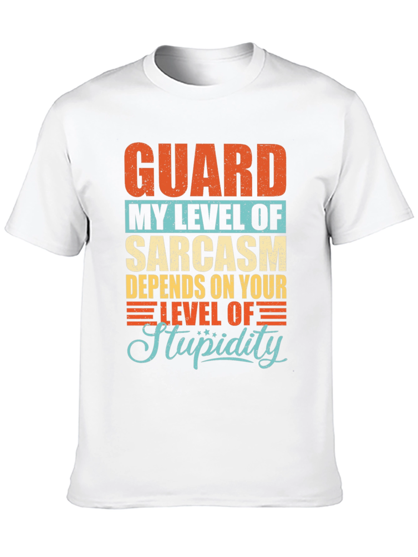 Sarcastic Humor T-Shirt - Level of Stupidity