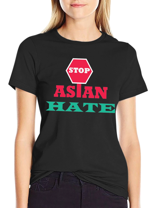 Stop Asian Hate T-Shirt - Activism & Awareness
