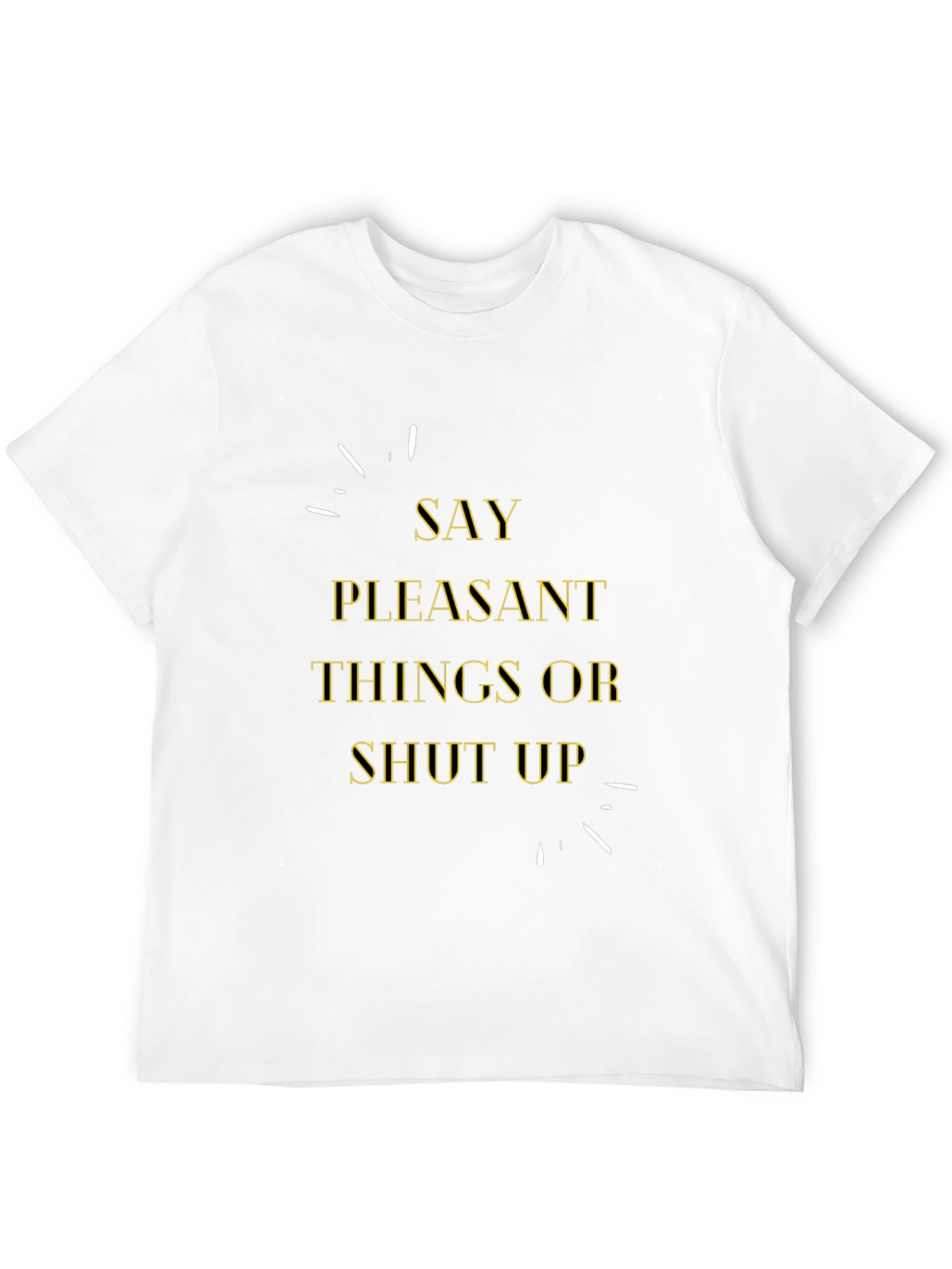 Say Pleasant Things Graphic Tee