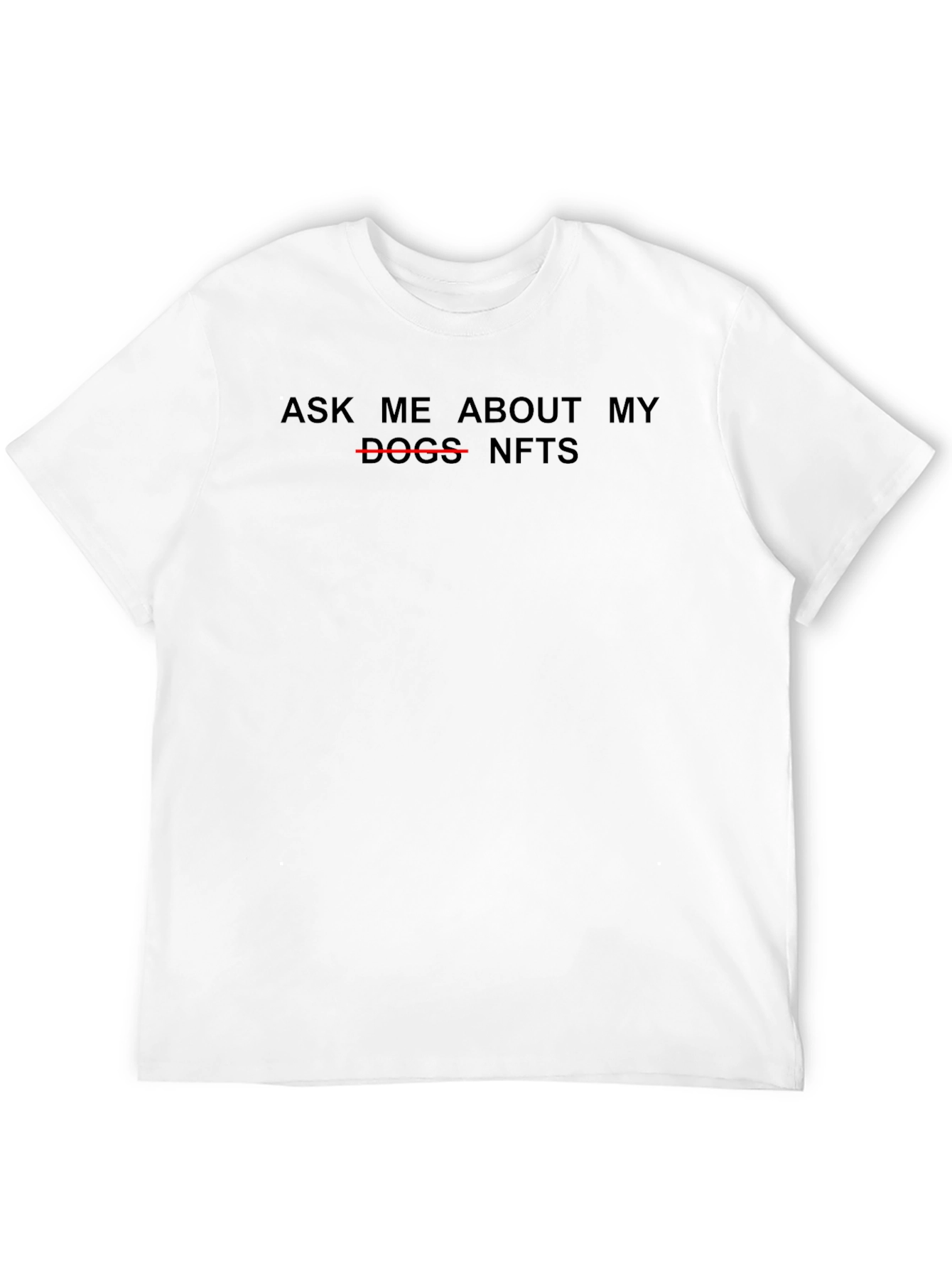 Ask Me About My NFTs Black T-Shirt