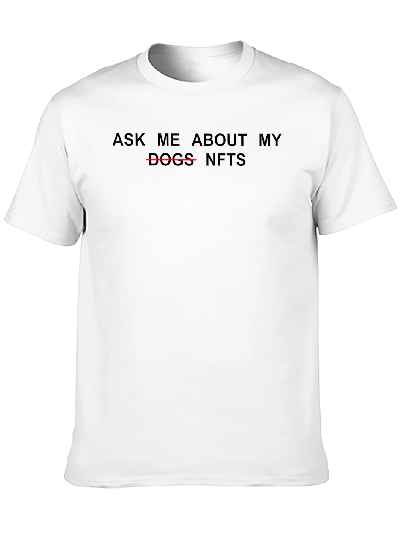 Ask Me About My NFTs Black T-Shirt