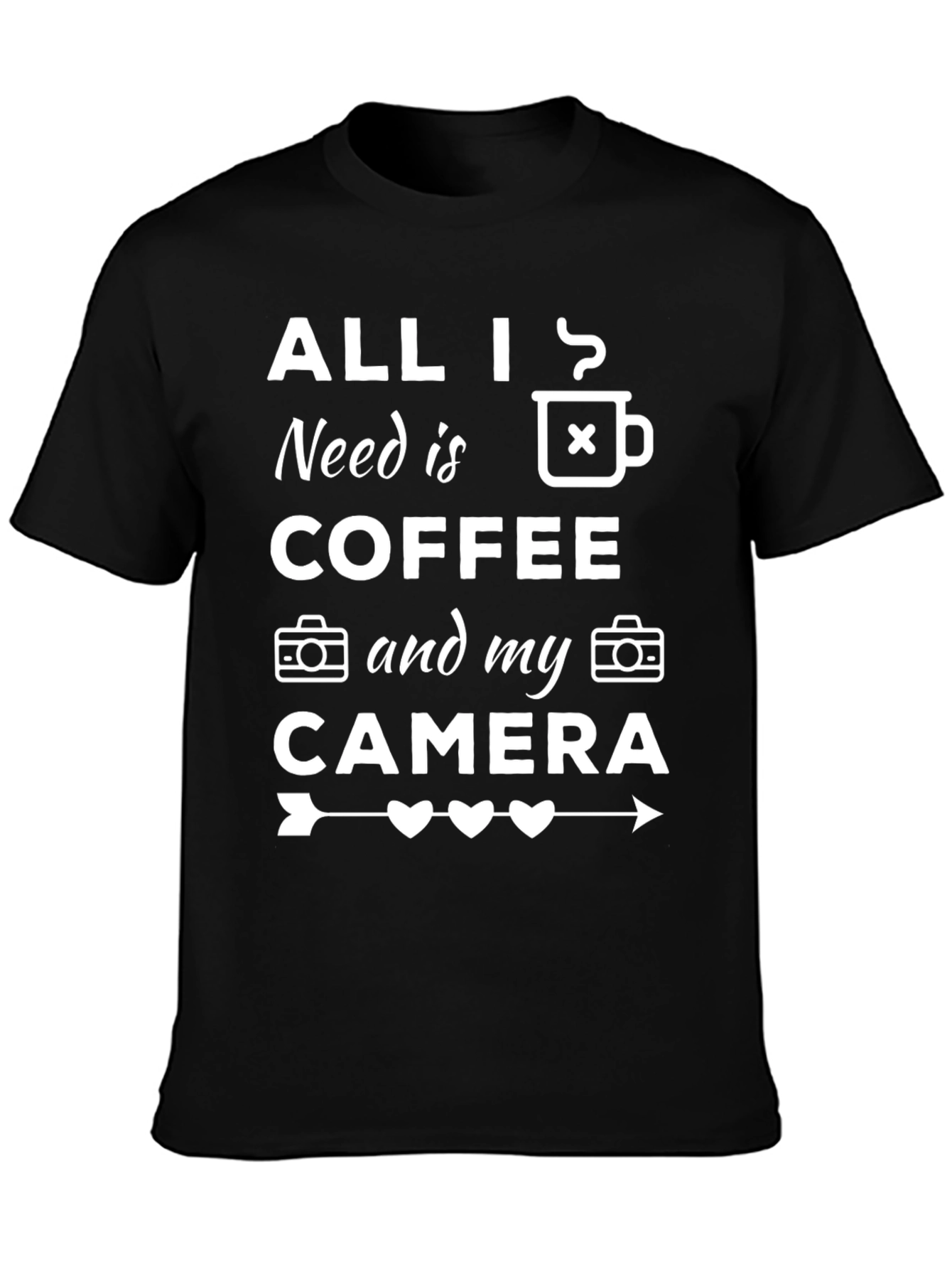 All I Need Is Coffee and My Camera T-Shirt