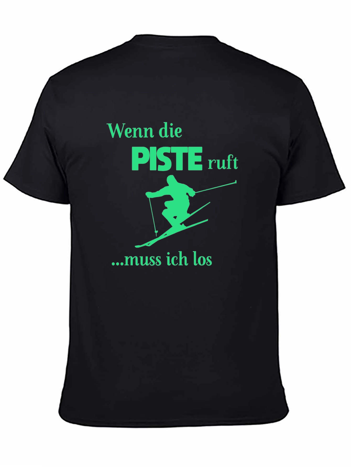 Wenn die Piste Ruft Ski T-Shirt