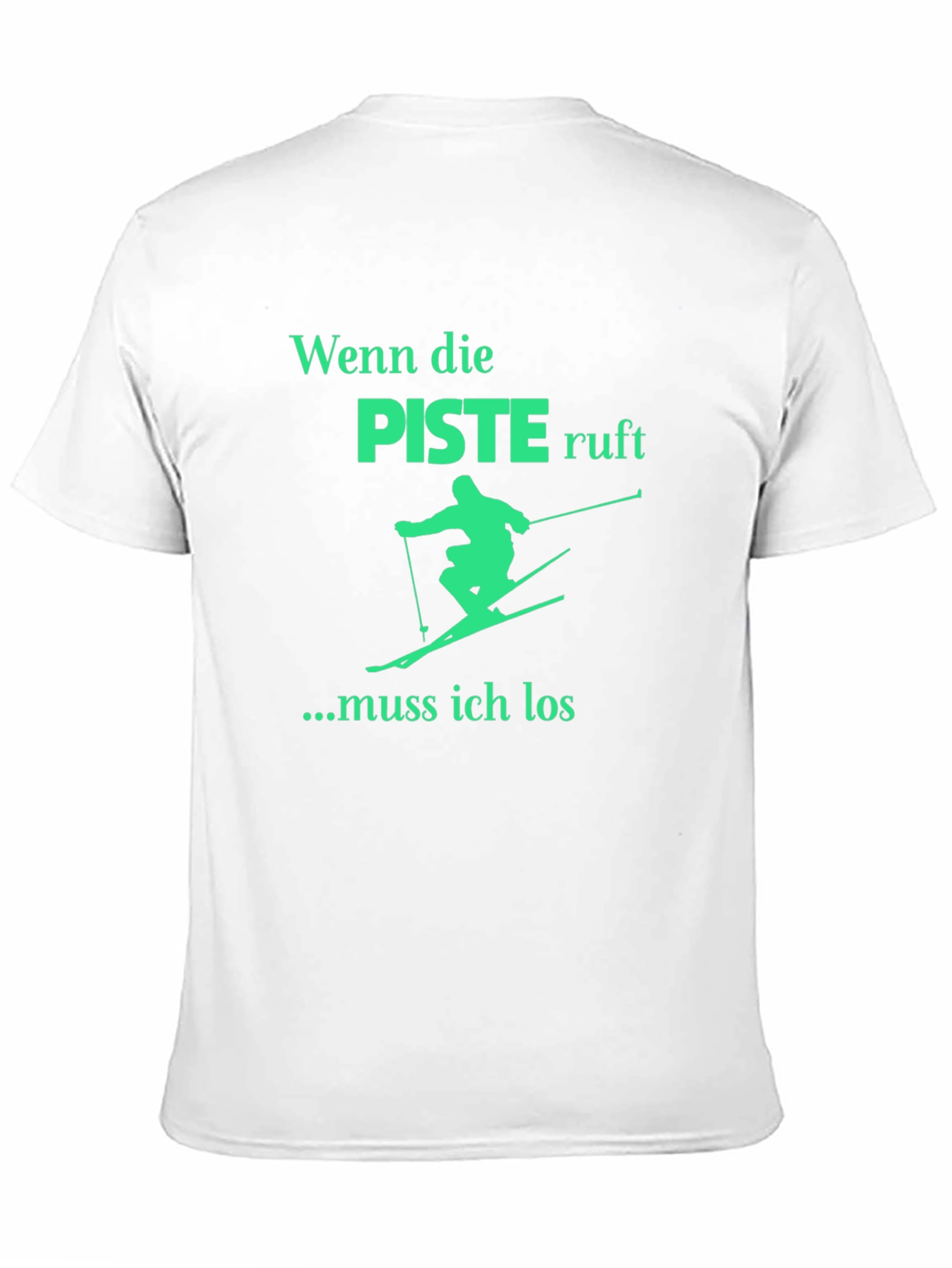 Wenn die Piste Ruft Ski T-Shirt