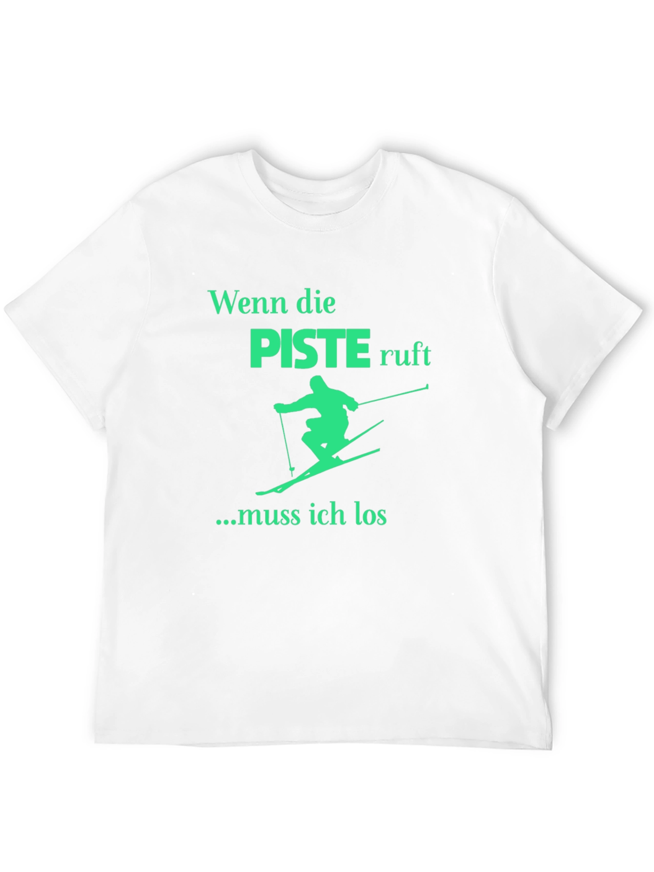 Wenn die Piste Ruft Ski T-Shirt