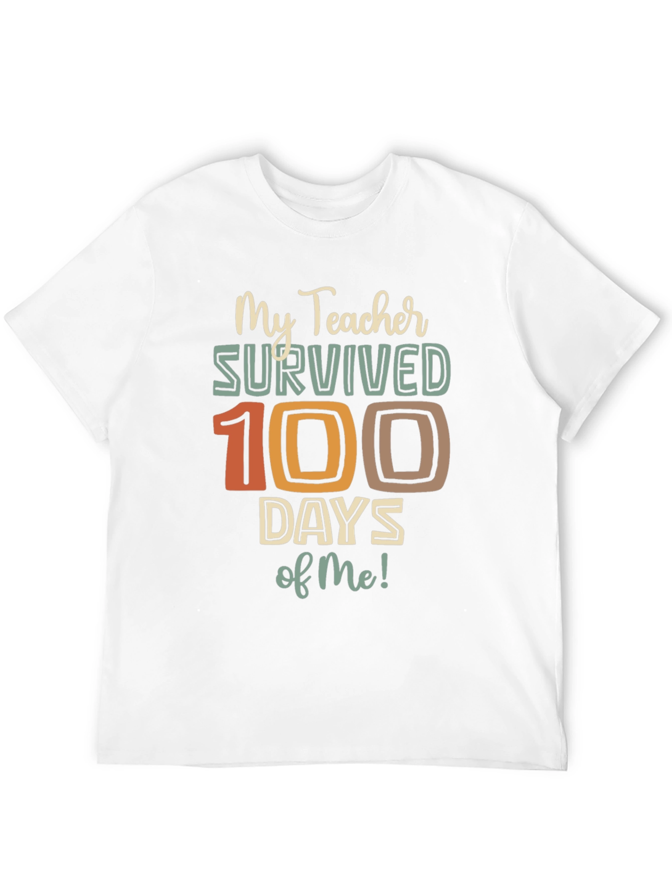 My Teacher Survived 100 Days of Me Graphic Tee