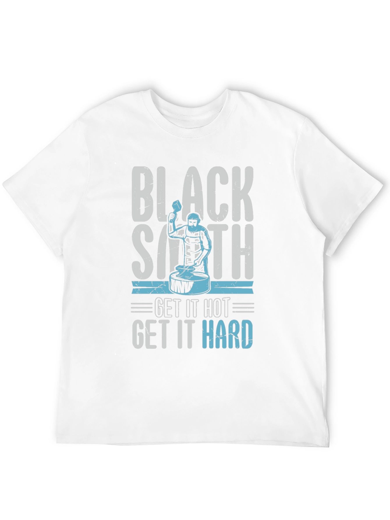 Blacksmith T-Shirt - Get It Hot Get It Hard