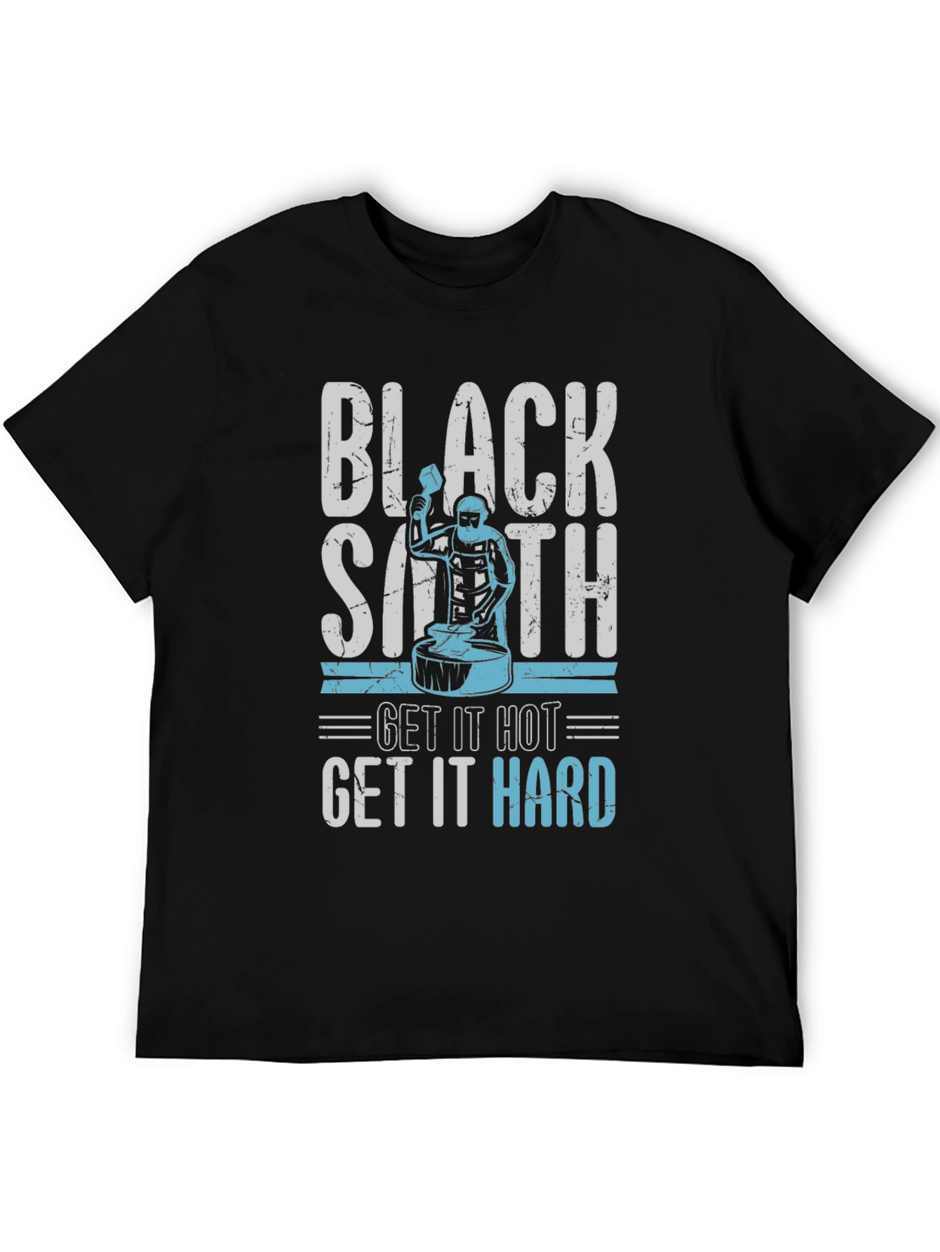 Blacksmith T-Shirt - Get It Hot Get It Hard