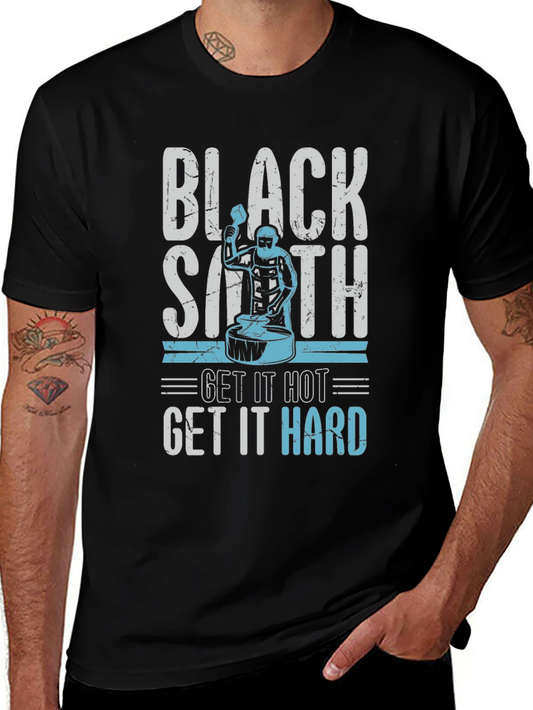 Blacksmith T-Shirt - Get It Hot Get It Hard