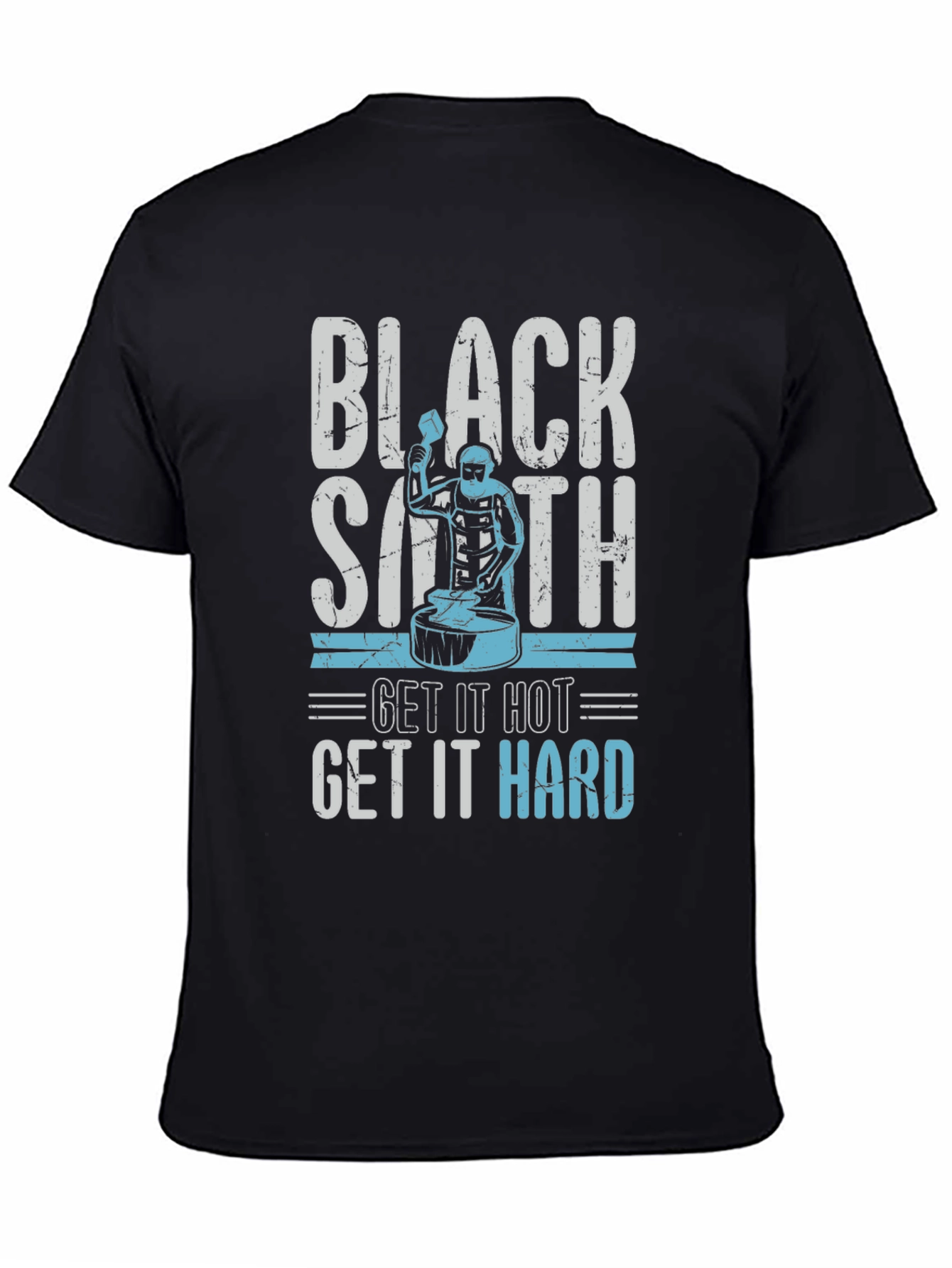 Blacksmith T-Shirt - Get It Hot Get It Hard
