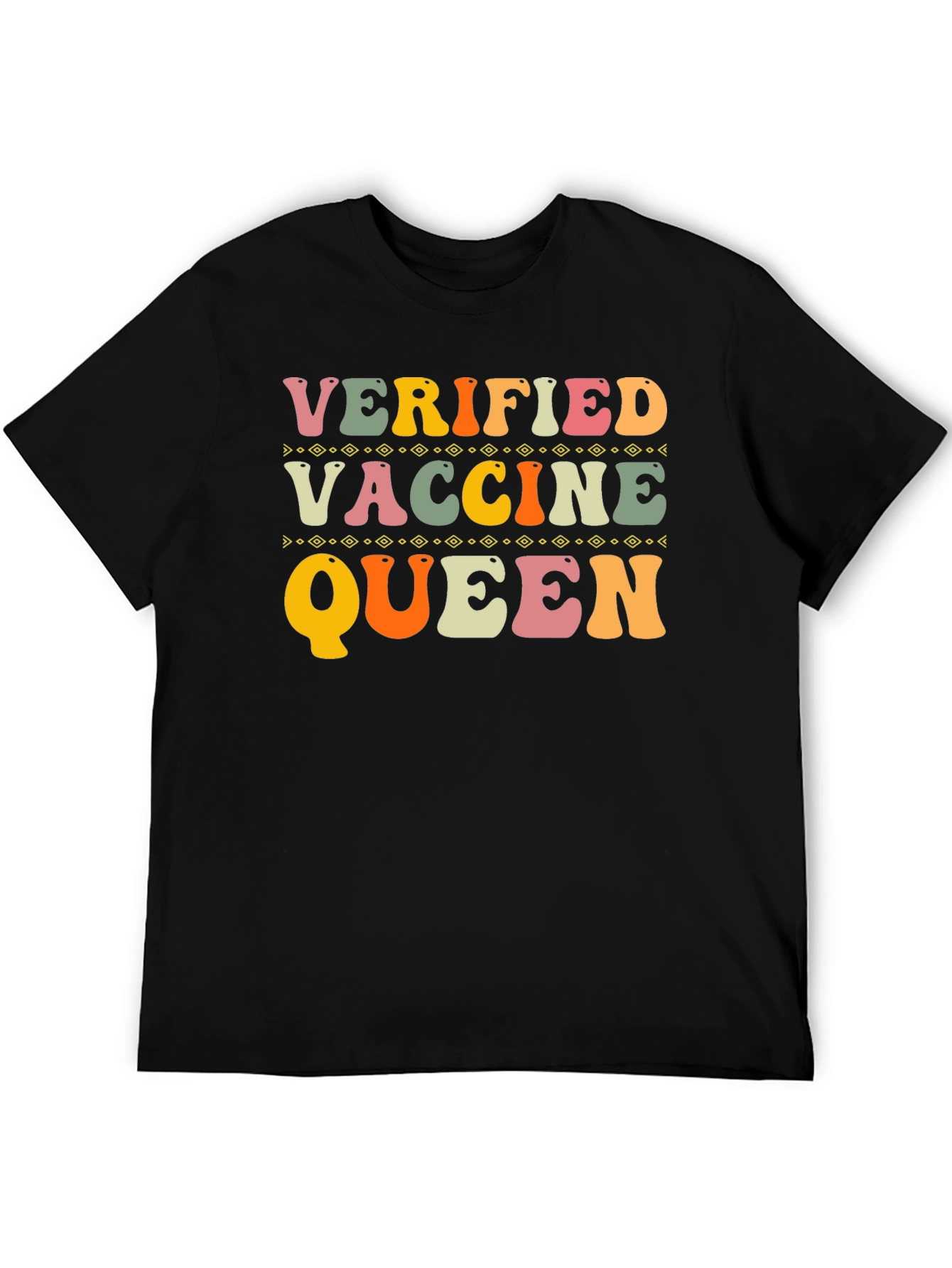 Verified Vaccine Queen T-Shirt