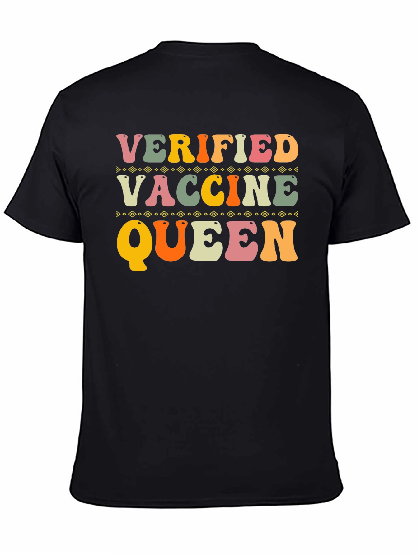 Verified Vaccine Queen T-Shirt