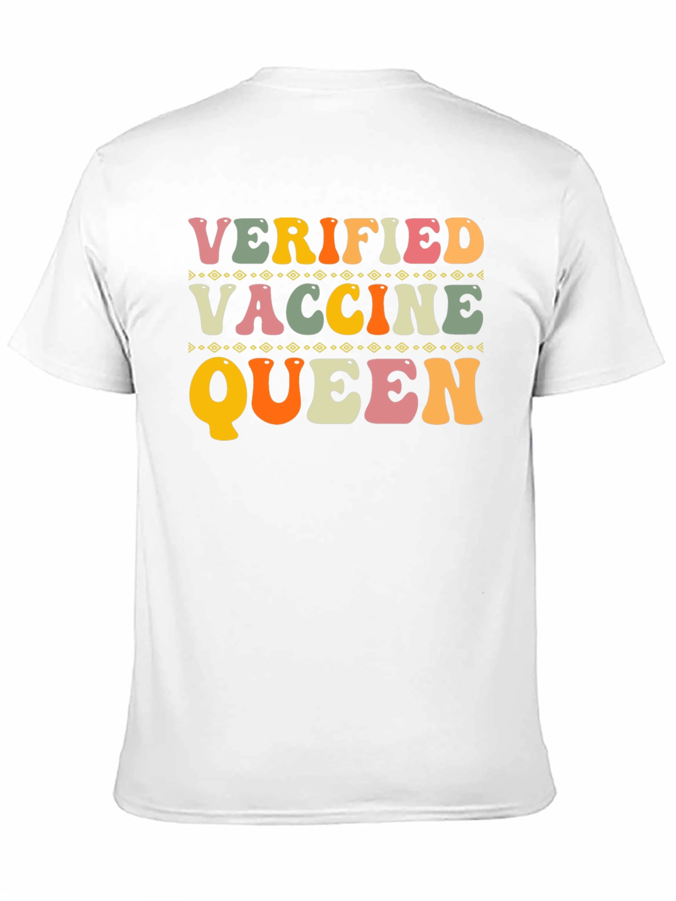 Verified Vaccine Queen T-Shirt