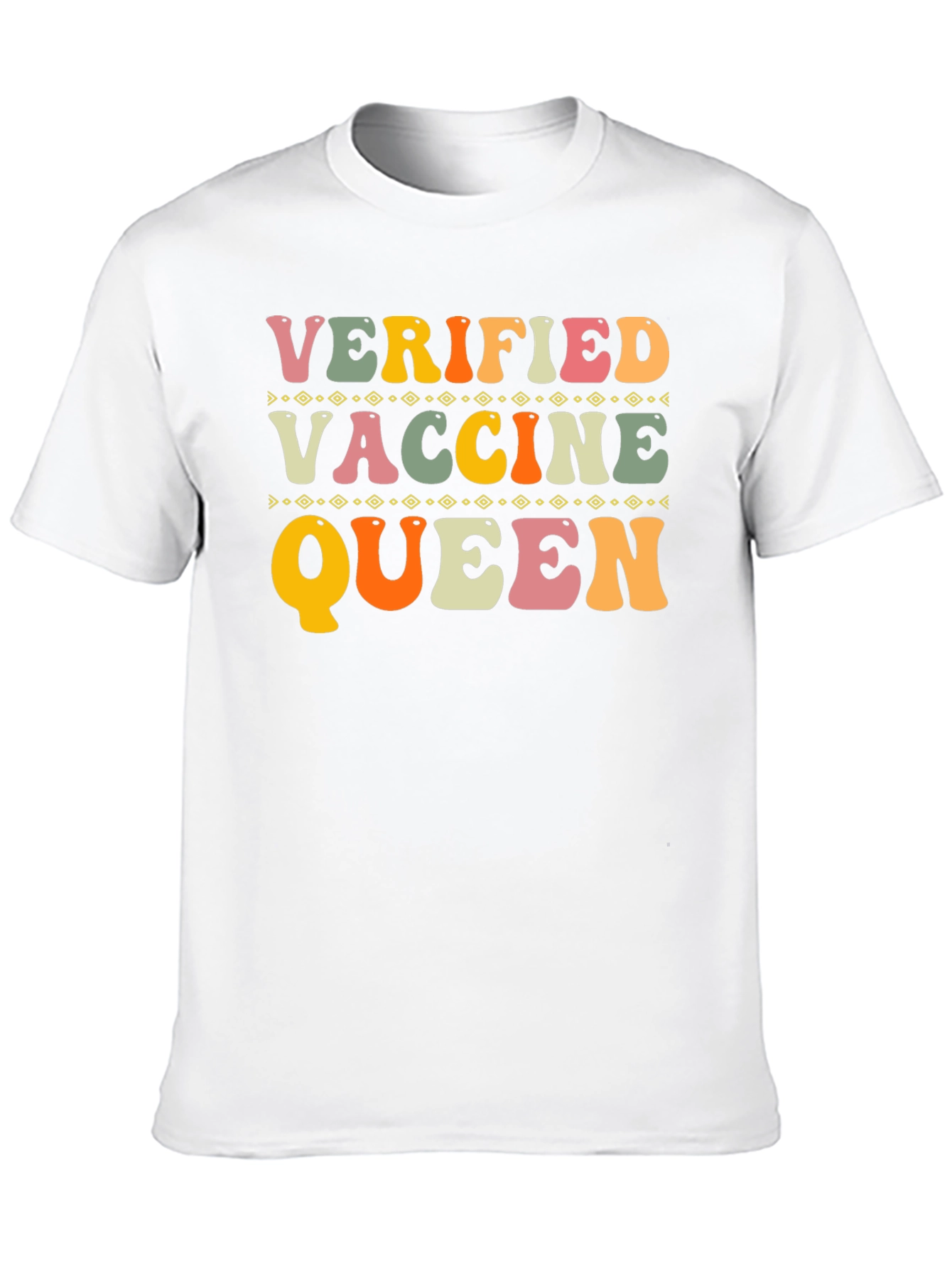 Verified Vaccine Queen T-Shirt