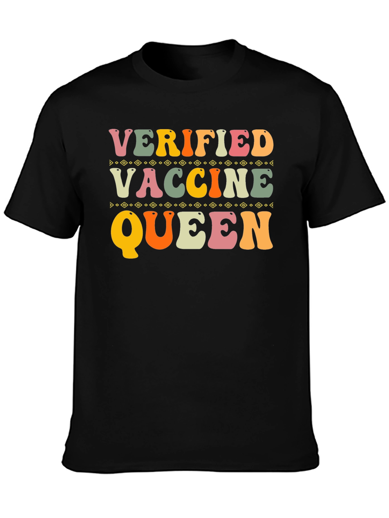 Verified Vaccine Queen T-Shirt