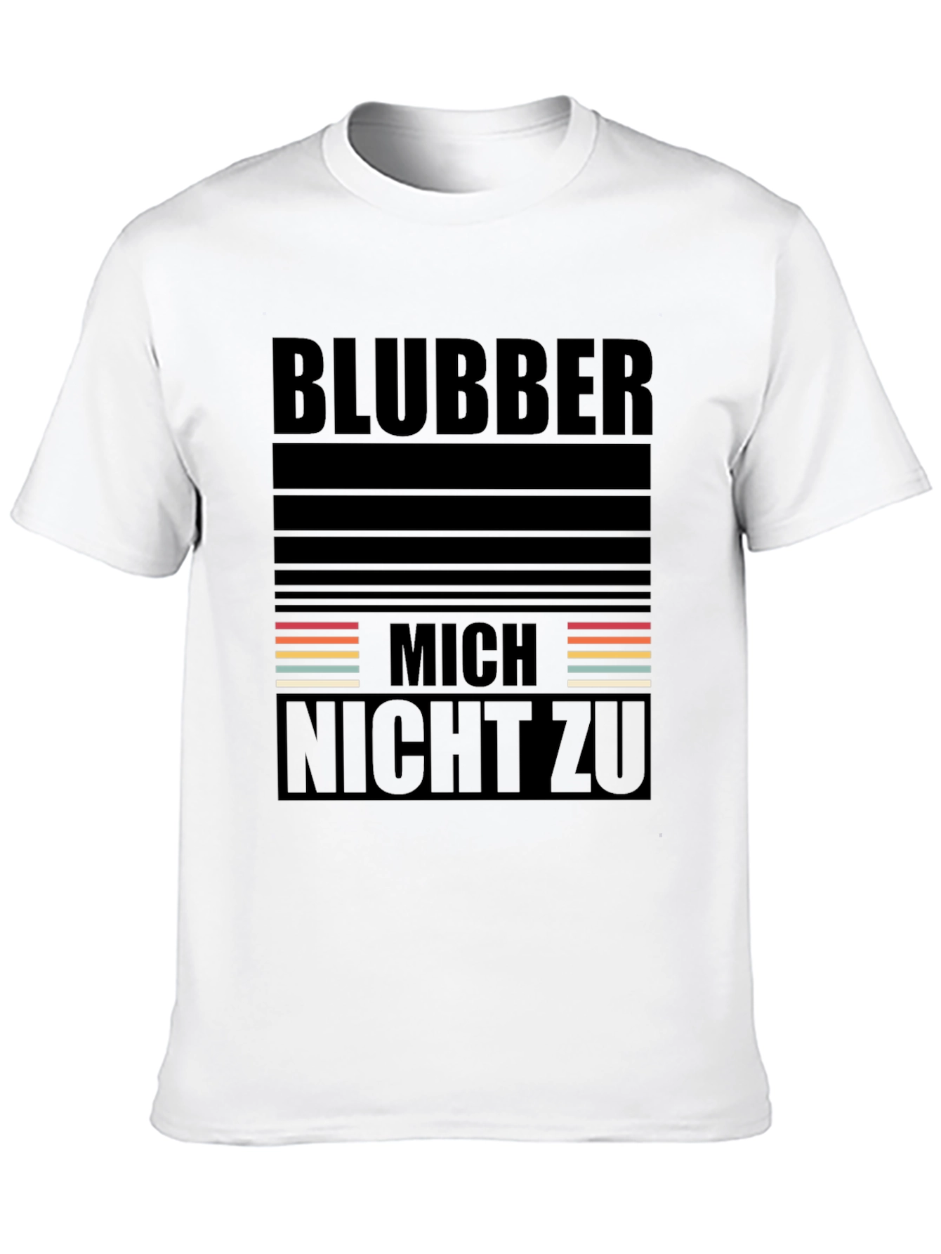 Blubber Mich Nicht Zu Black T-Shirt