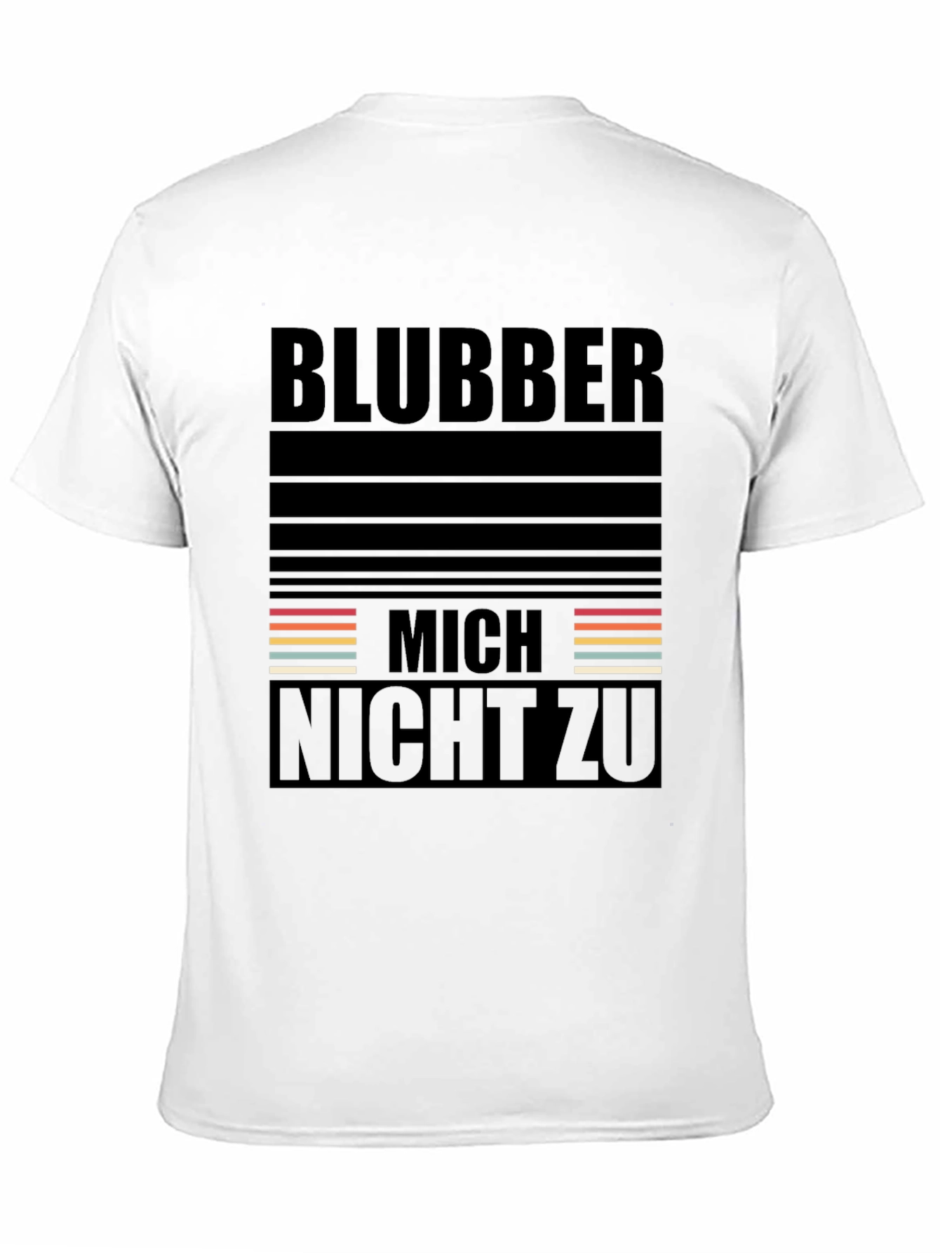 Blubber Mich Nicht Zu Black T-Shirt