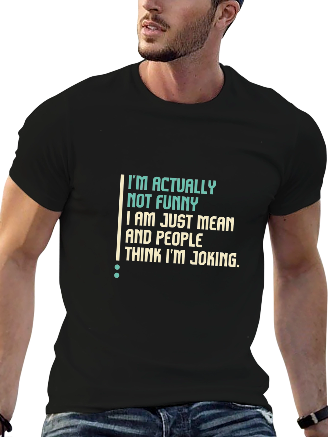 Funny Sarcastic T-Shirt - Im Actually Not Funny