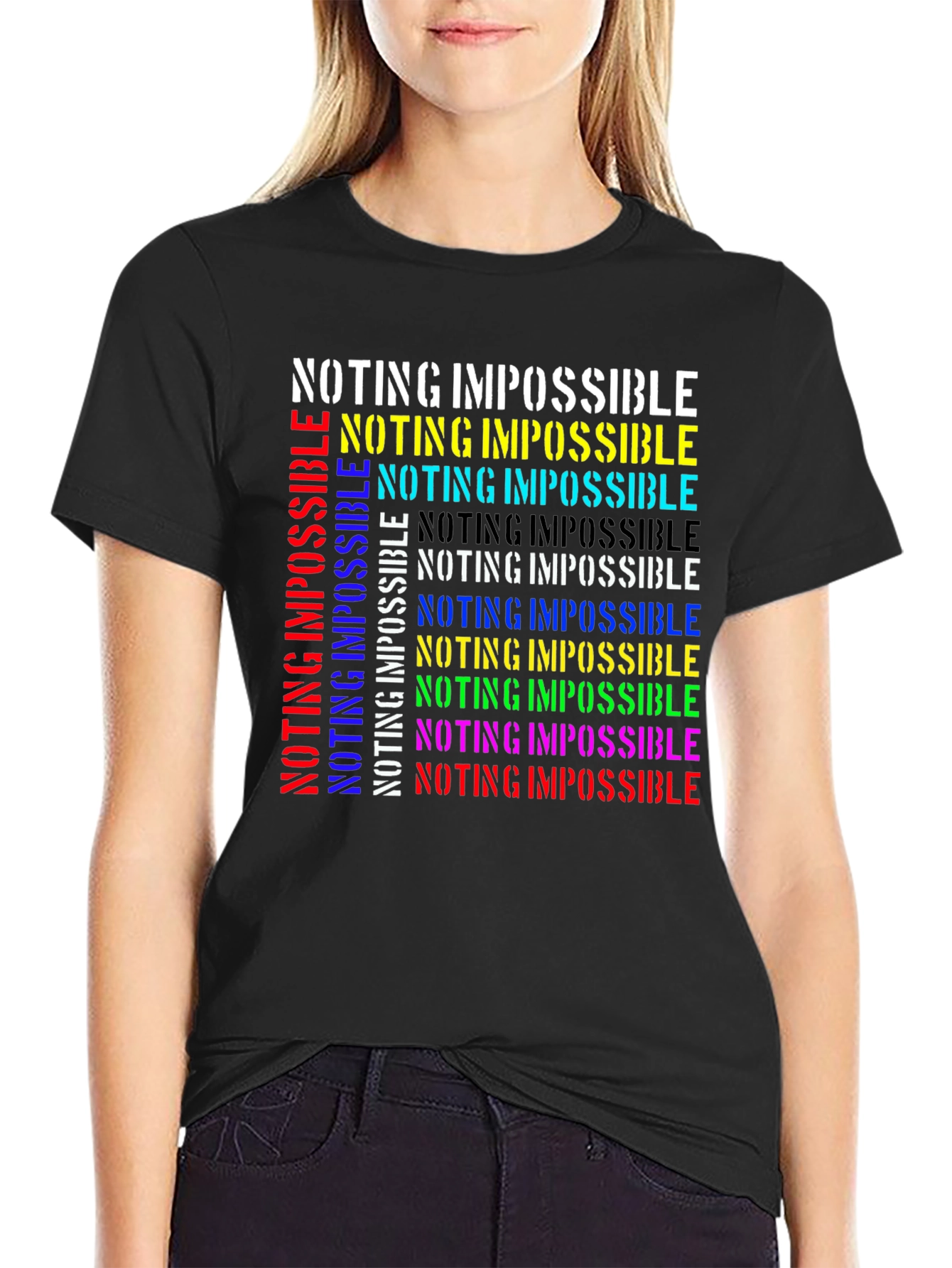 Nothing is Impossible Graphic T-Shirt