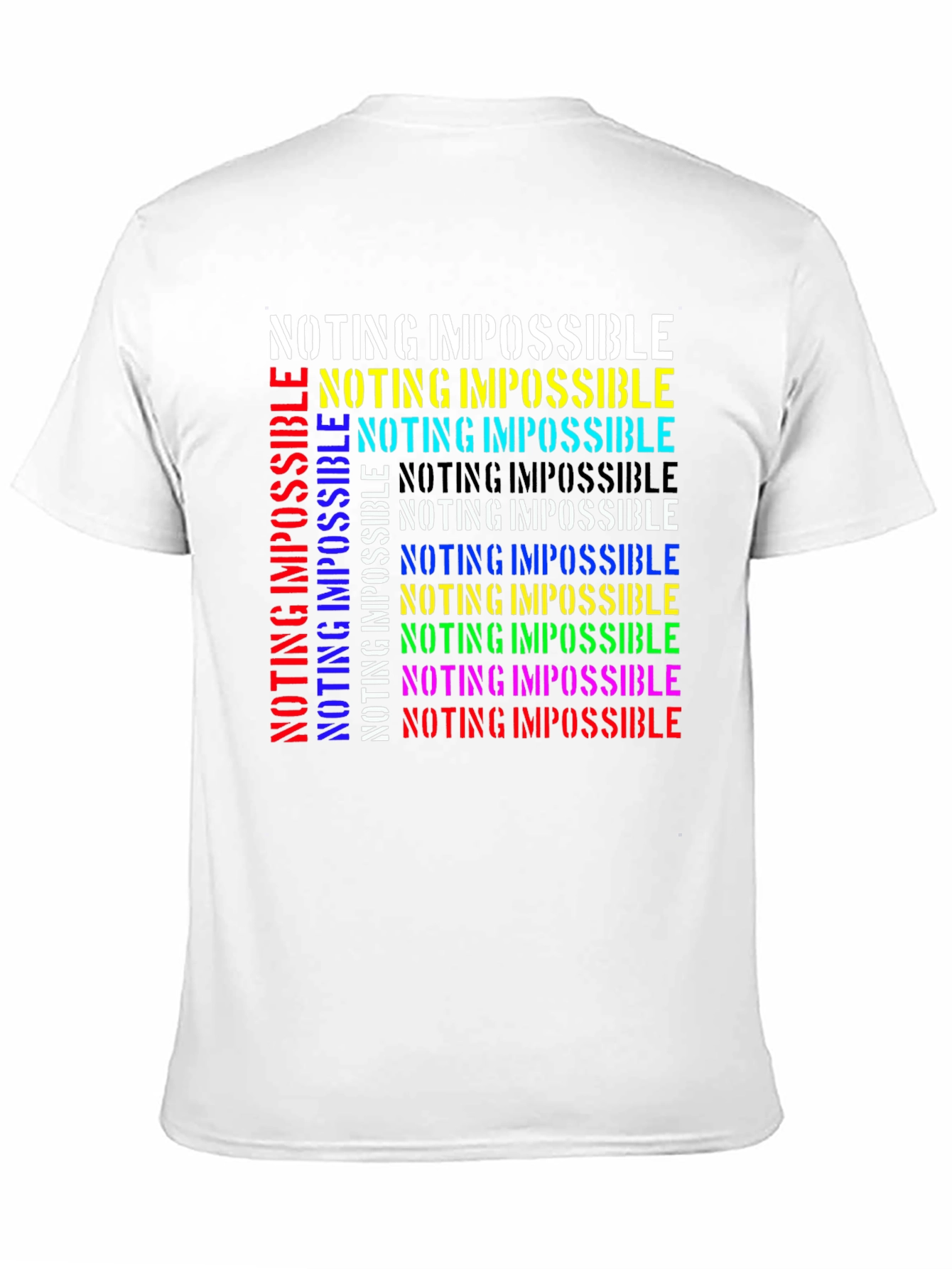 Nothing is Impossible Graphic T-Shirt