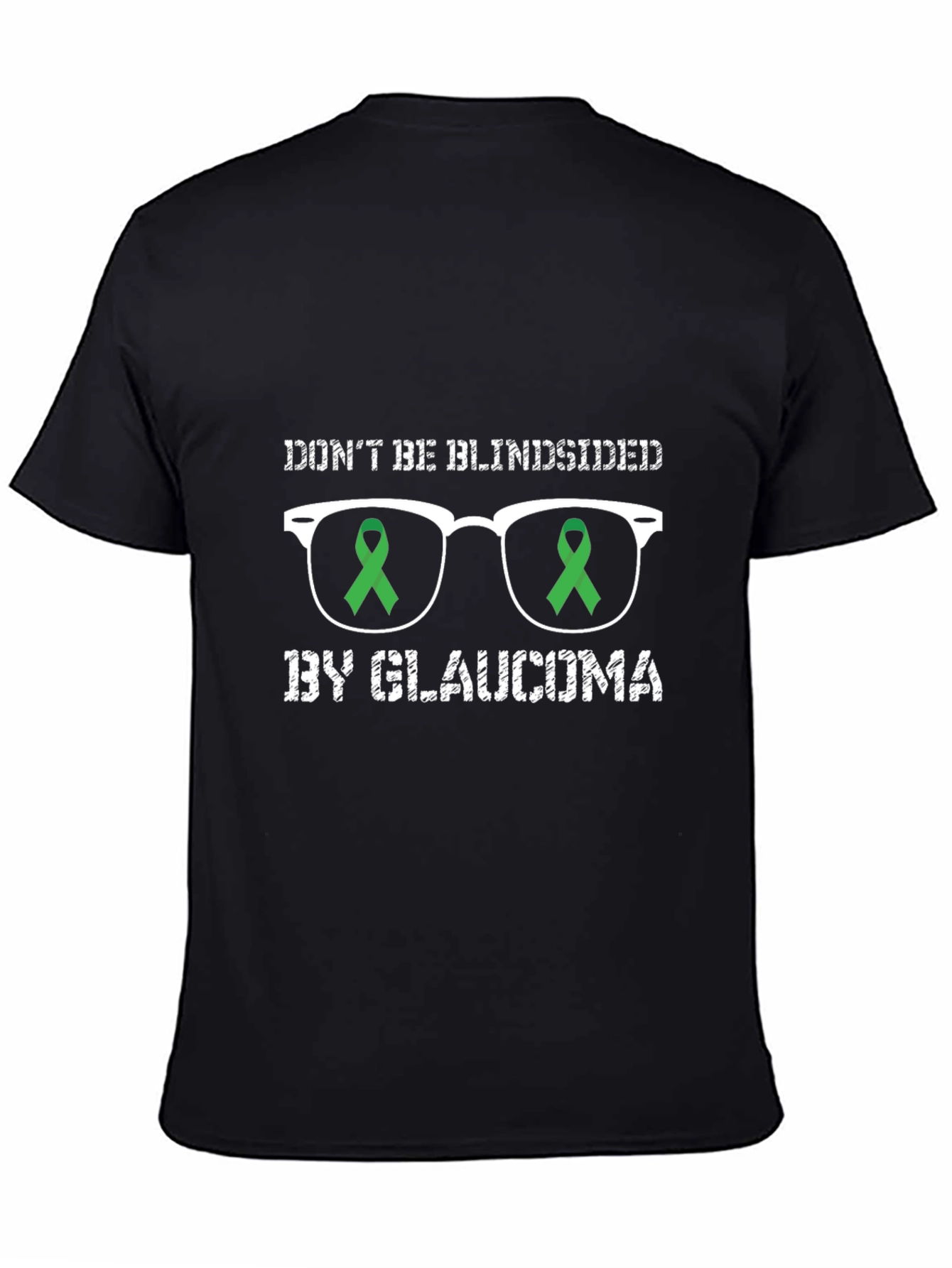 Glaucoma Awareness T-Shirt - Dont Be Blindsided