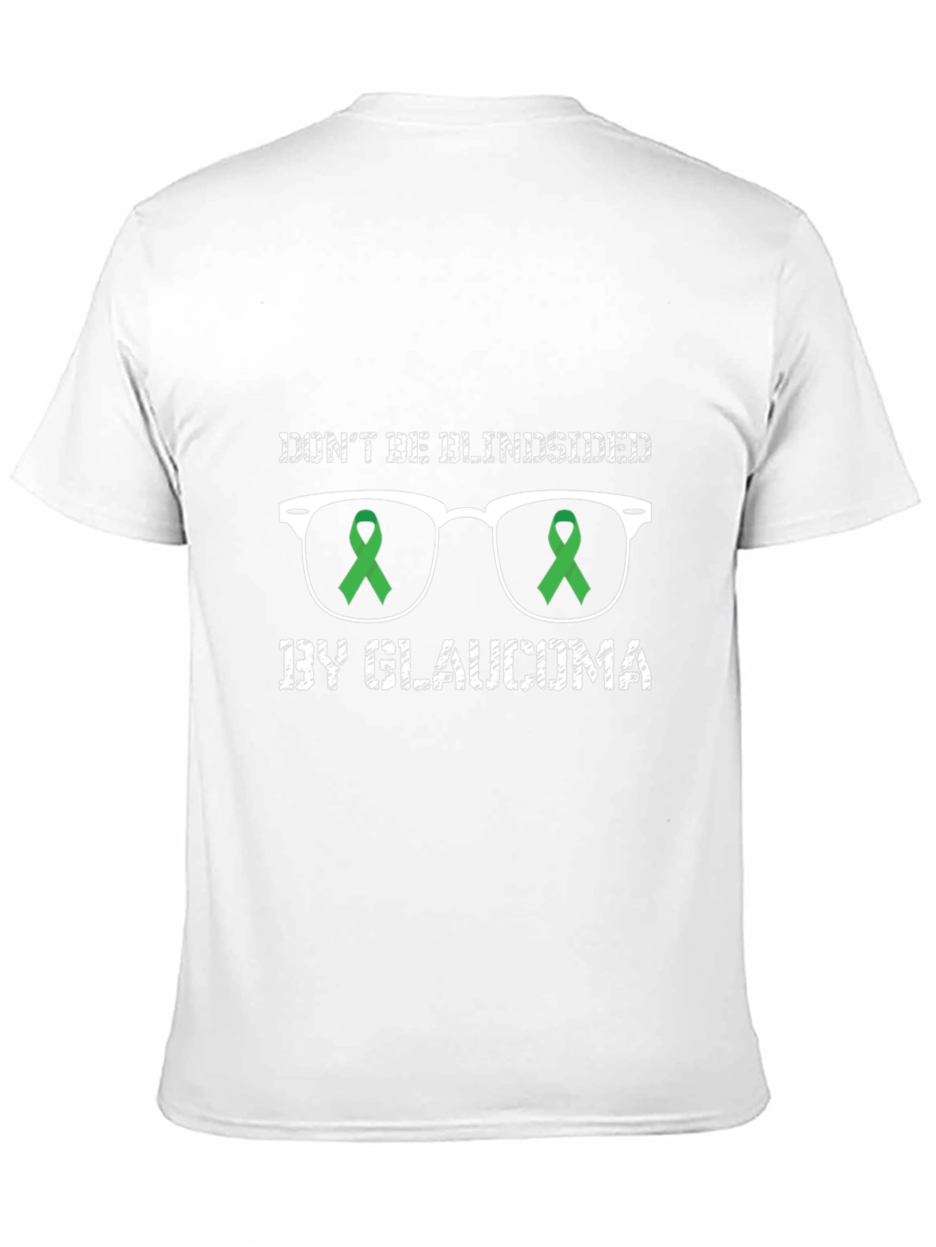 Glaucoma Awareness T-Shirt - Dont Be Blindsided