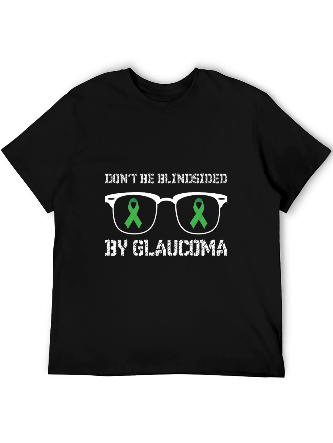 Glaucoma Awareness T-Shirt - Dont Be Blindsided
