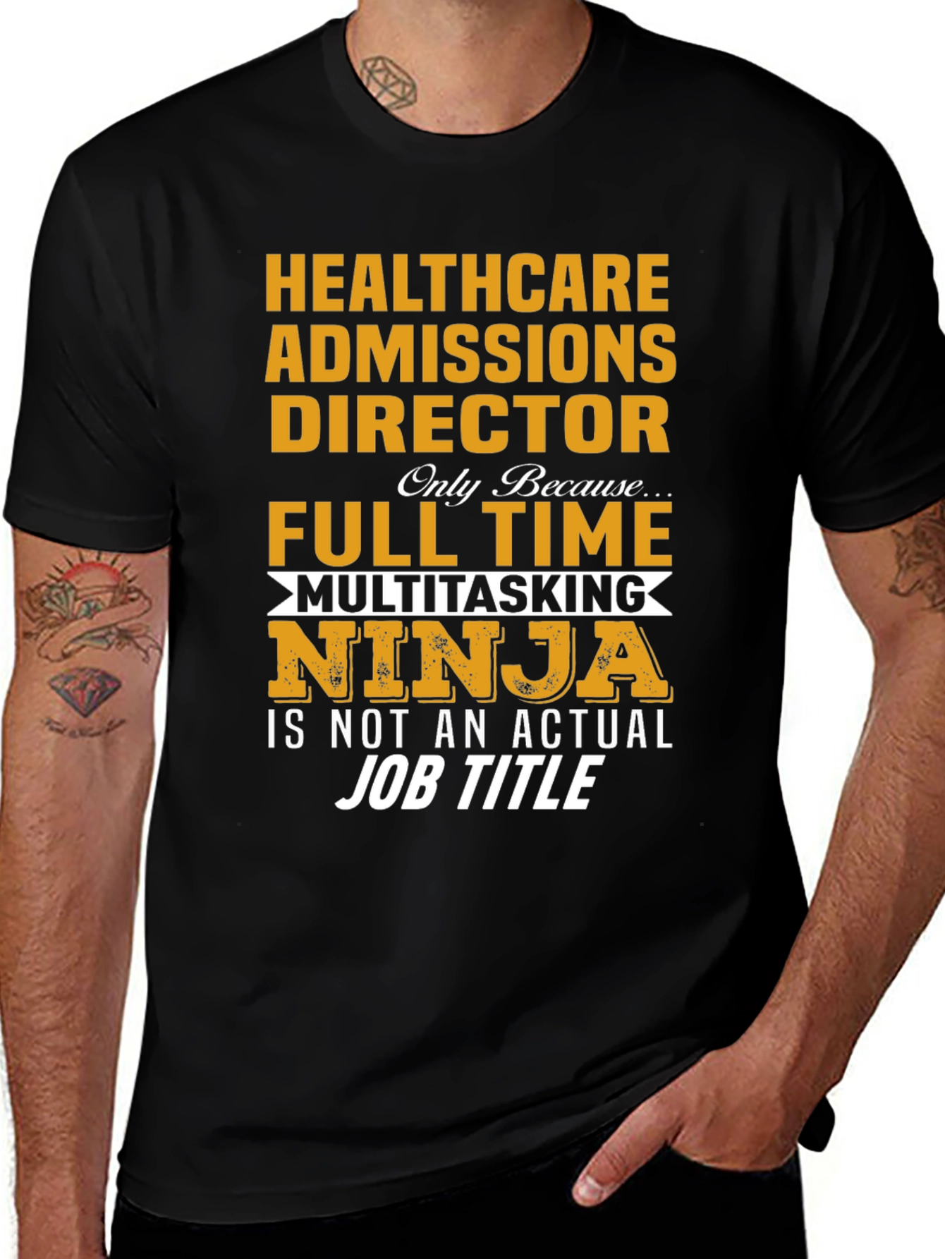 Healthcare Admissions Director T-Shirt Ninja Full Time