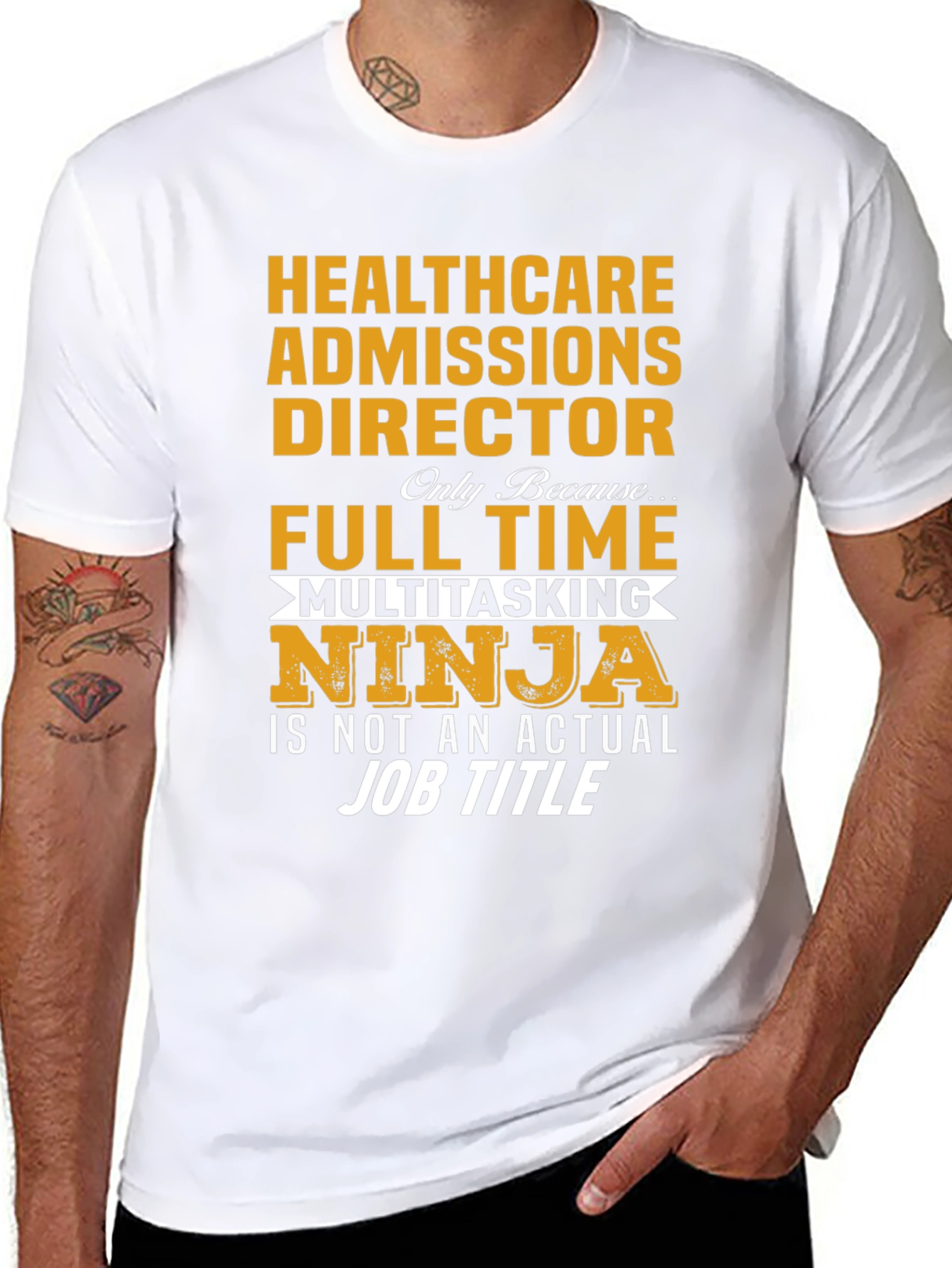 Healthcare Admissions Director T-Shirt Ninja Full Time