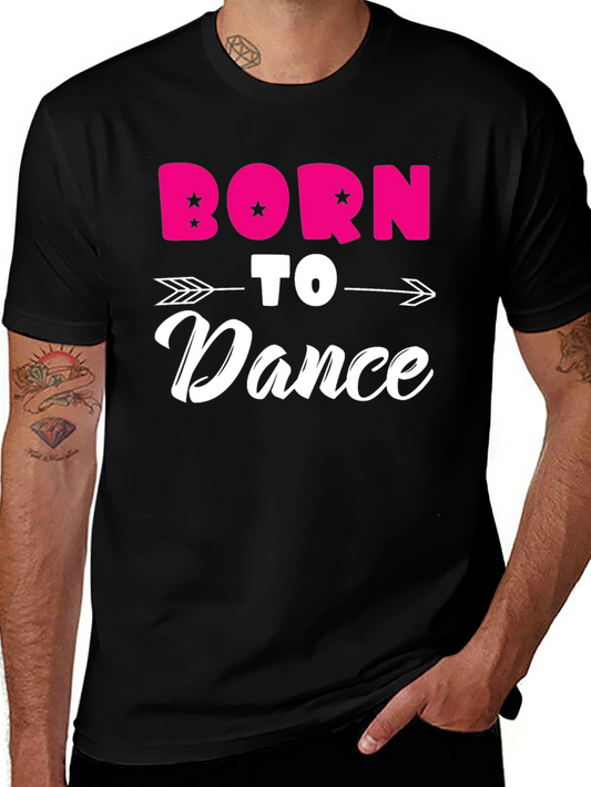 Born to Dance Black Graphic Tee Shirt