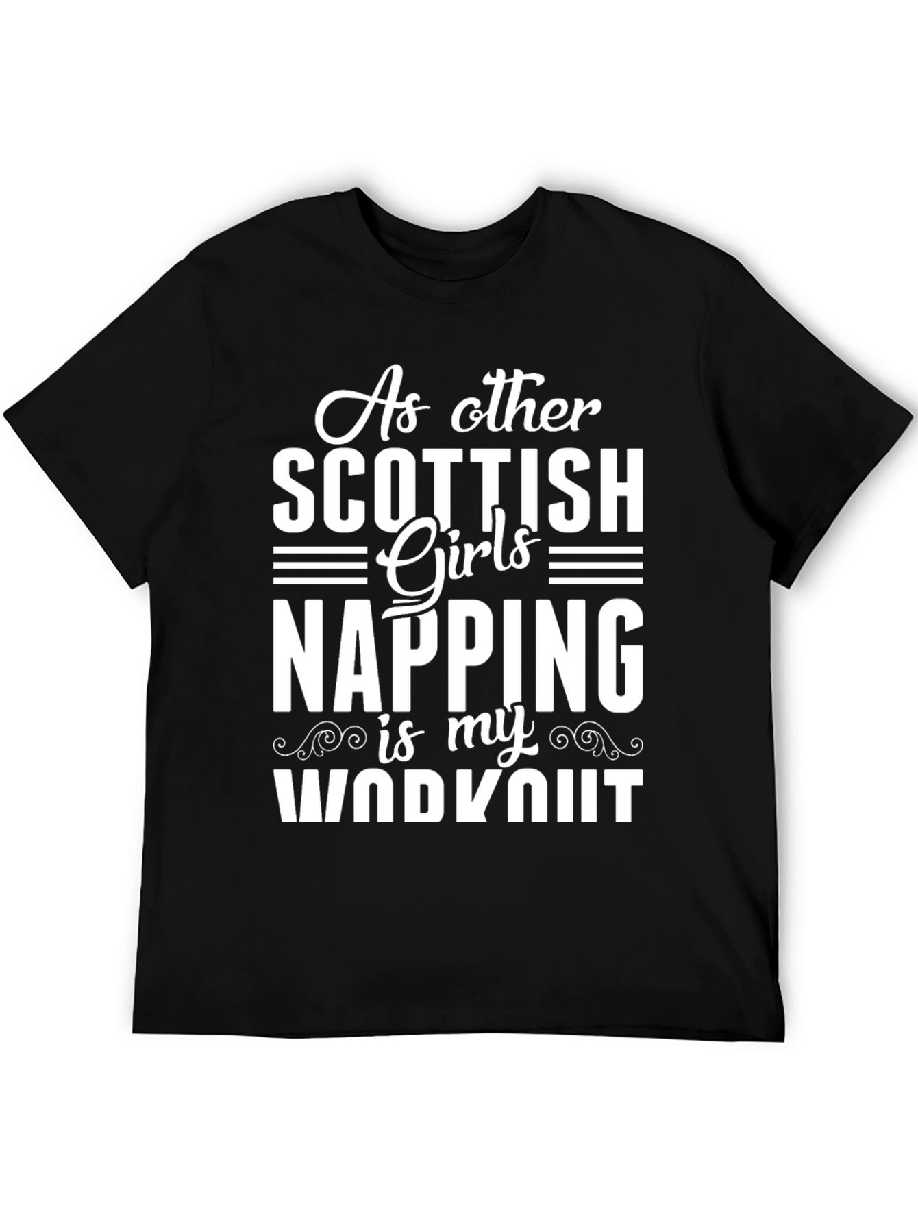 Scottish Girls Napping Workout T-Shirt