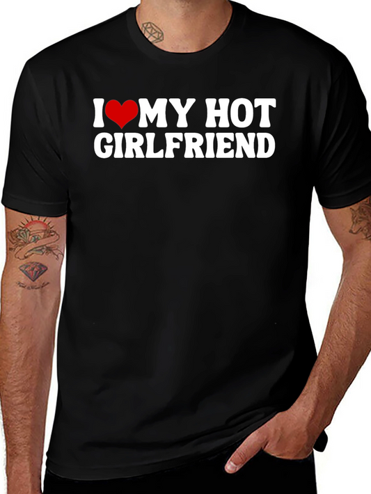 I Heart My Hot Girlfriend Graphic T-Shirt