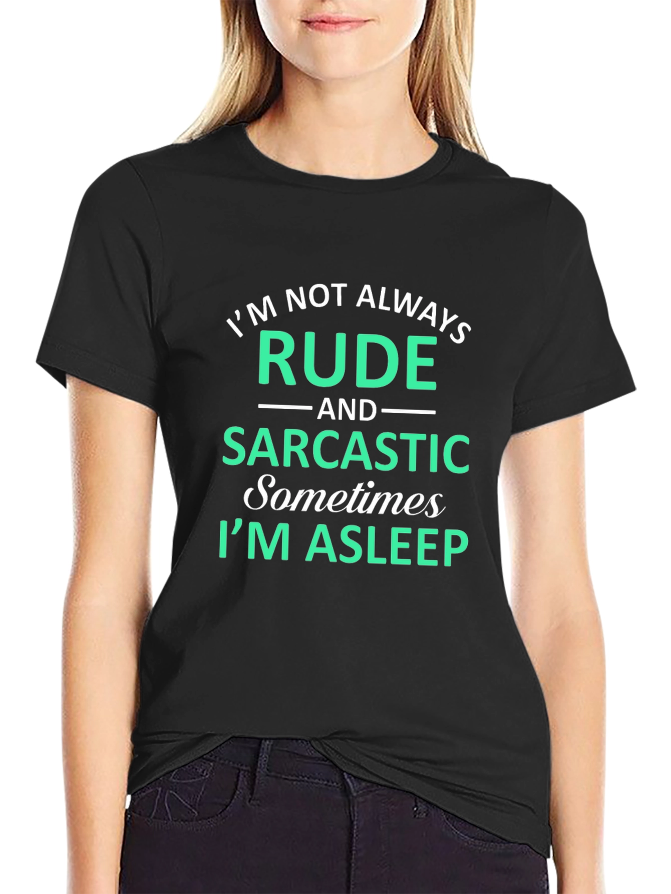 Funny Sarcastic T-Shirt - Im Not Always Rude