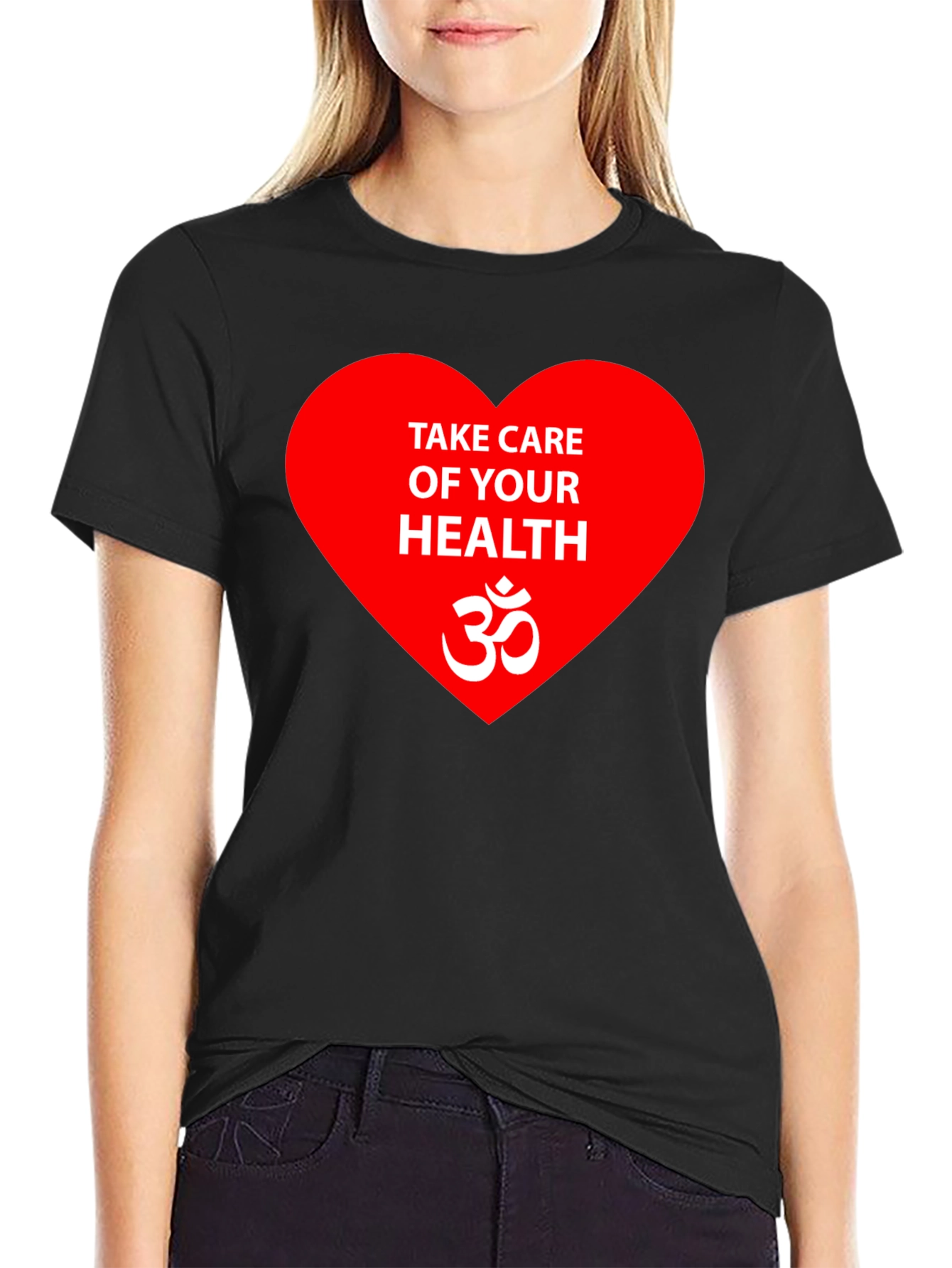 Health Awareness T-Shirt: Take Care of Your Health