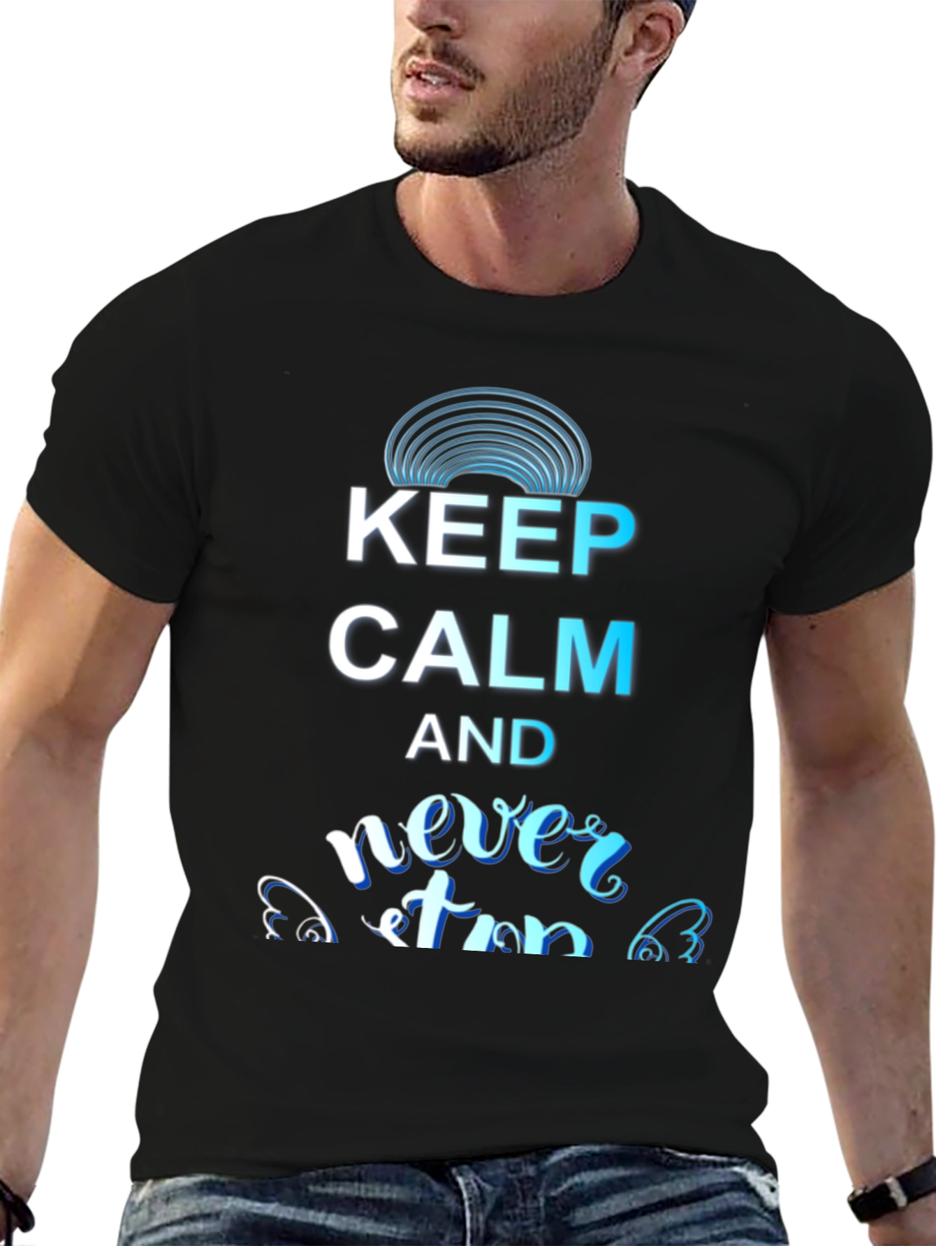 Keep Calm and Never Stop Black T-Shirt