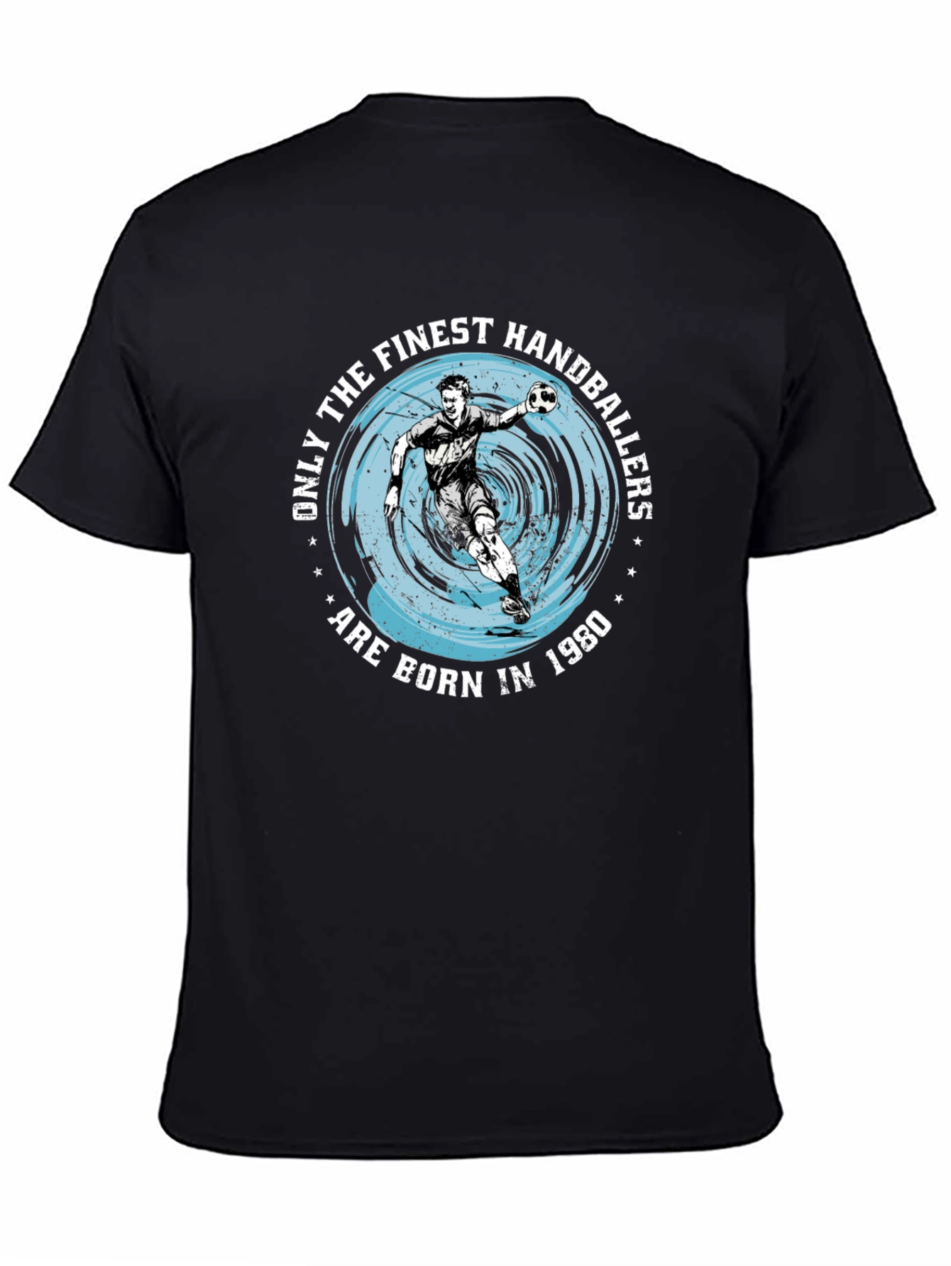 Finest Handballers Born In 1980 T-Shirt