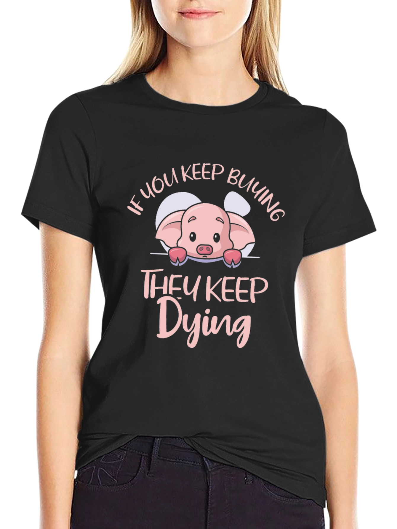 If You Keep Buying They Keep Dying Pig T-Shirt