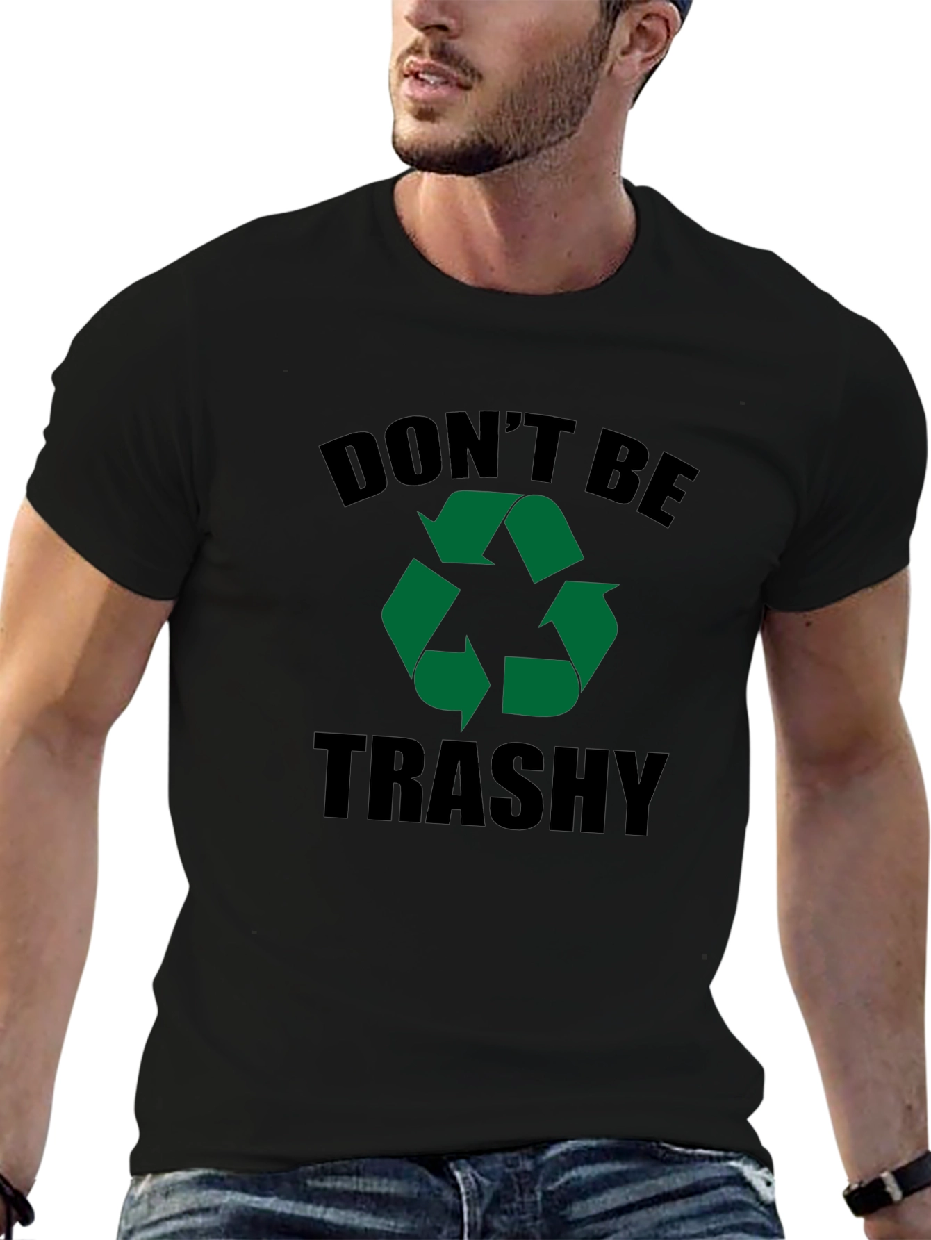 Dont Be Trashy Recycling Graphic Tee
