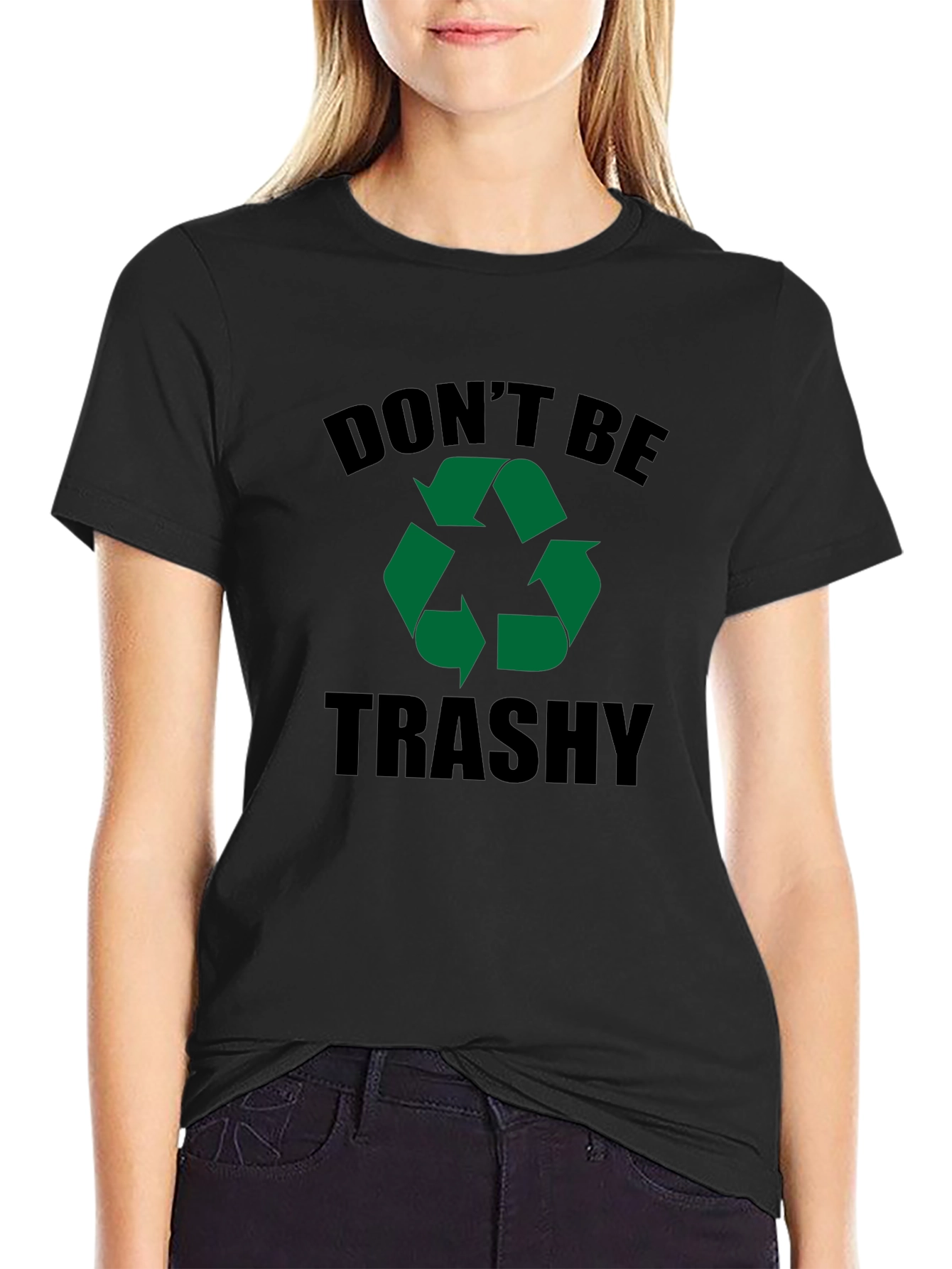 Dont Be Trashy Recycling Graphic Tee