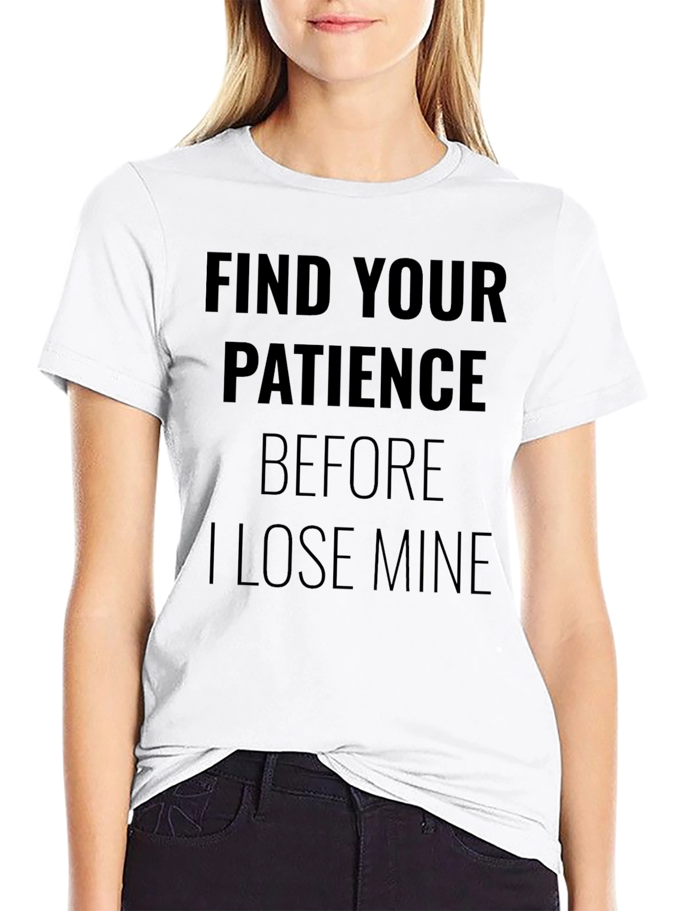 Find Your Patience Funny Sarcastic T-Shirt