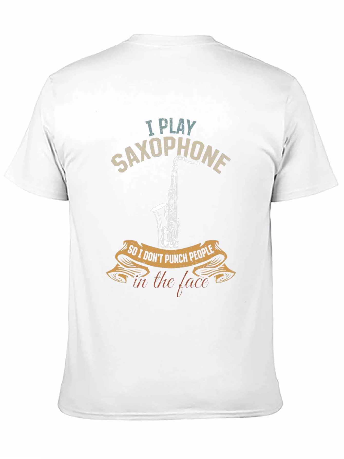 Saxophone Player T-Shirt: I Play Saxophone...