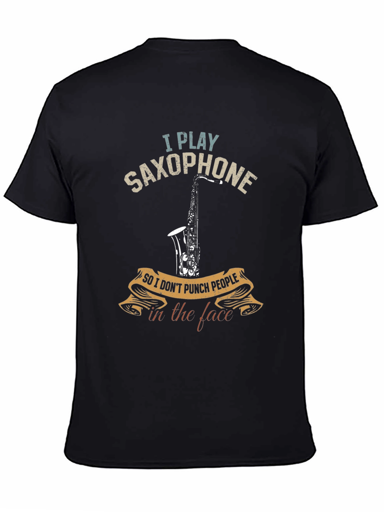 Saxophone Player T-Shirt: I Play Saxophone...