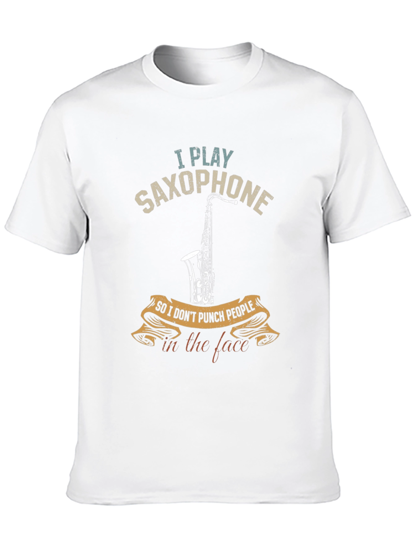 Saxophone Player T-Shirt: I Play Saxophone...