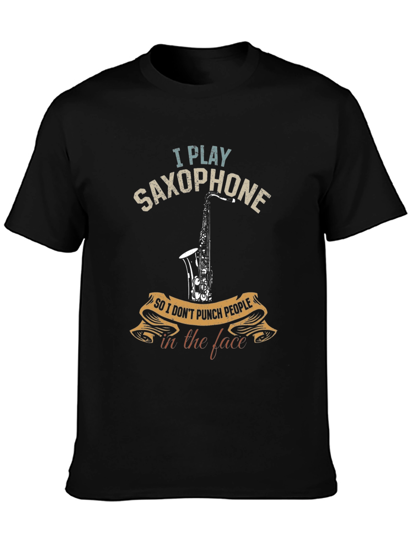 Saxophone Player T-Shirt: I Play Saxophone...
